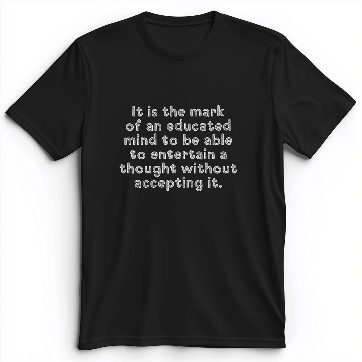 An Educated Mind Premium Tee