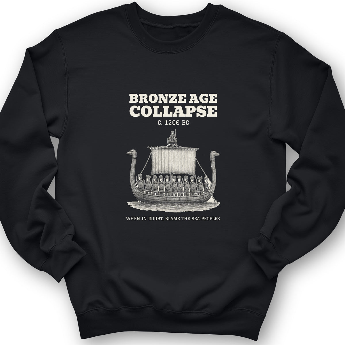 Blame The Sea Peoples Sweatshirt