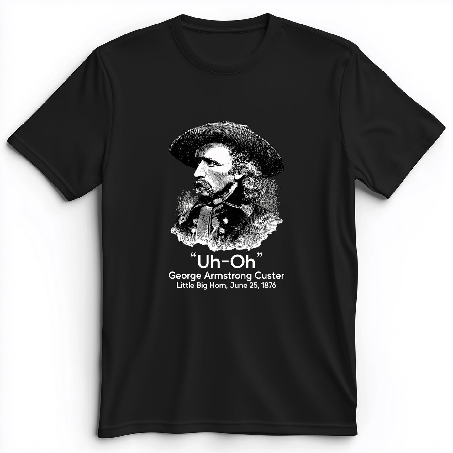 Custer Uh-Oh Premium Tee