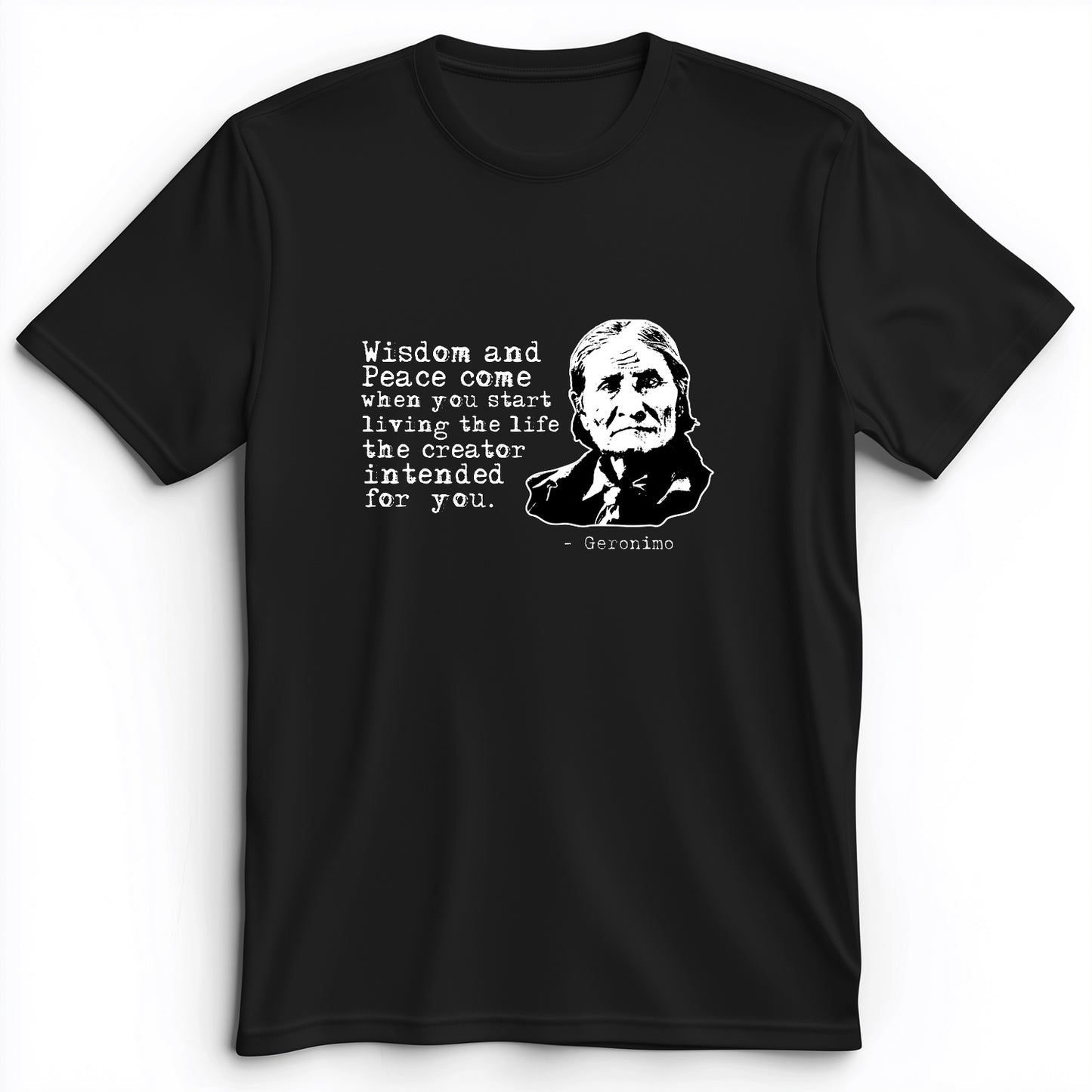 Geronimo Wisdom And Peace Premium Tee