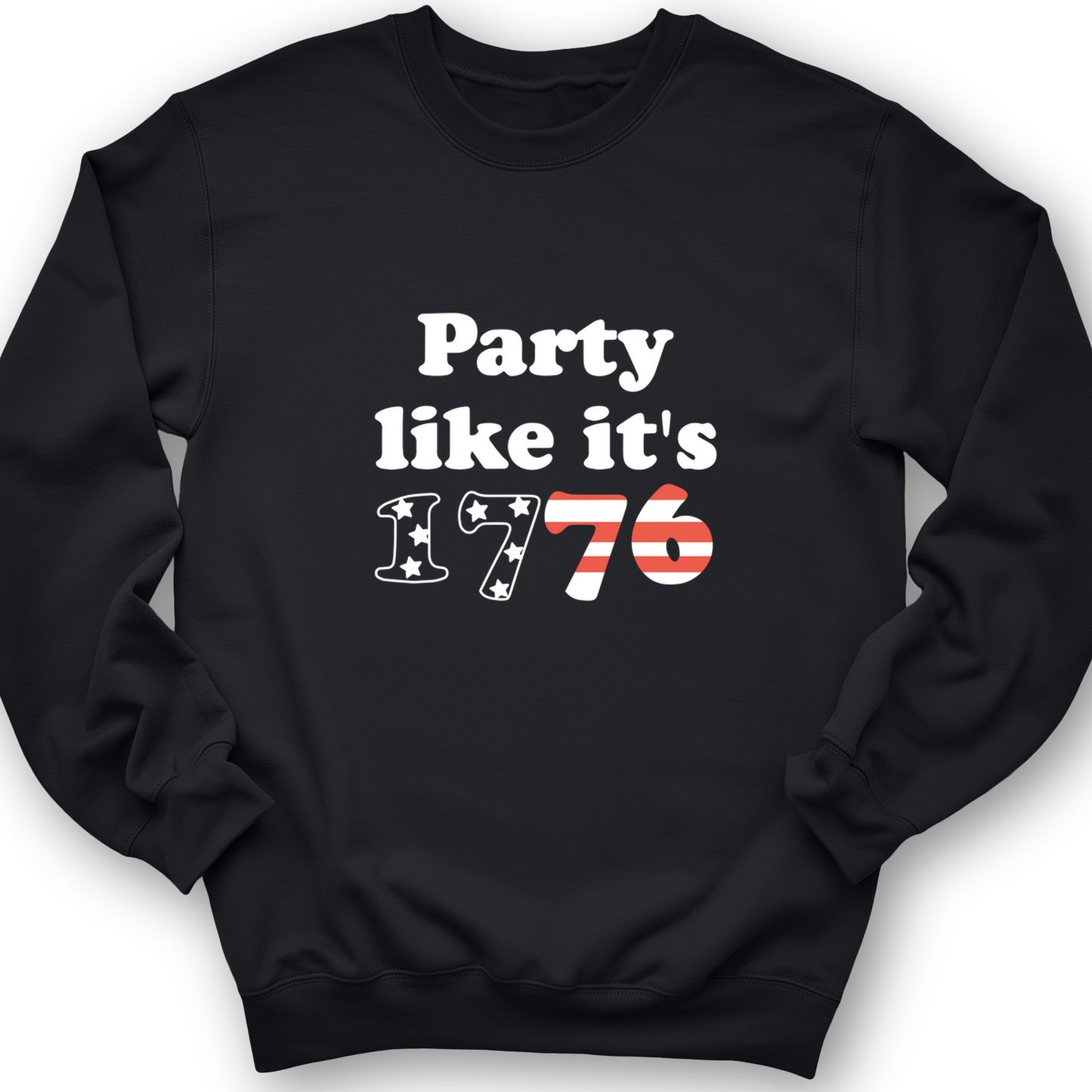 Party Like It's 1776 Crewneck
