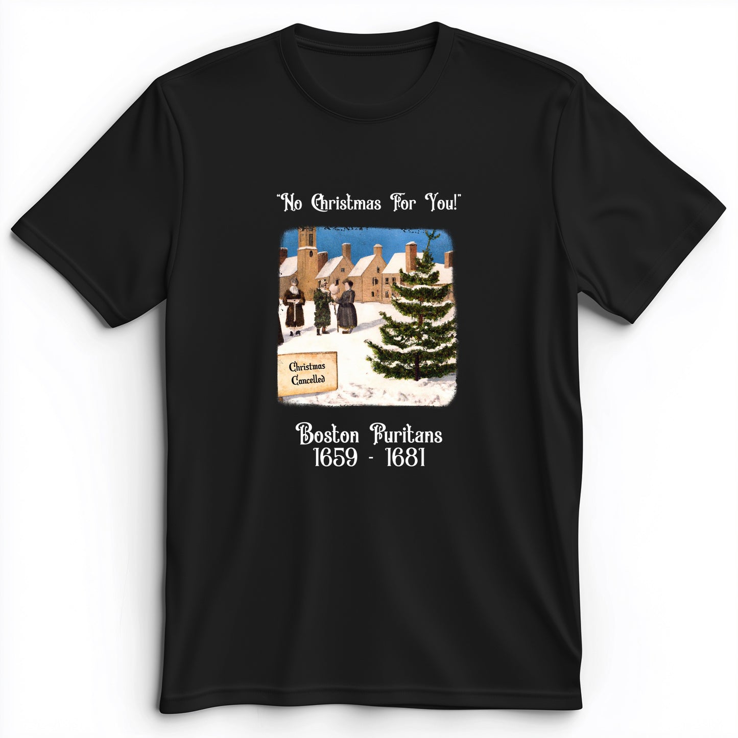 Puritans Banned Xmas Boston Premium Tee