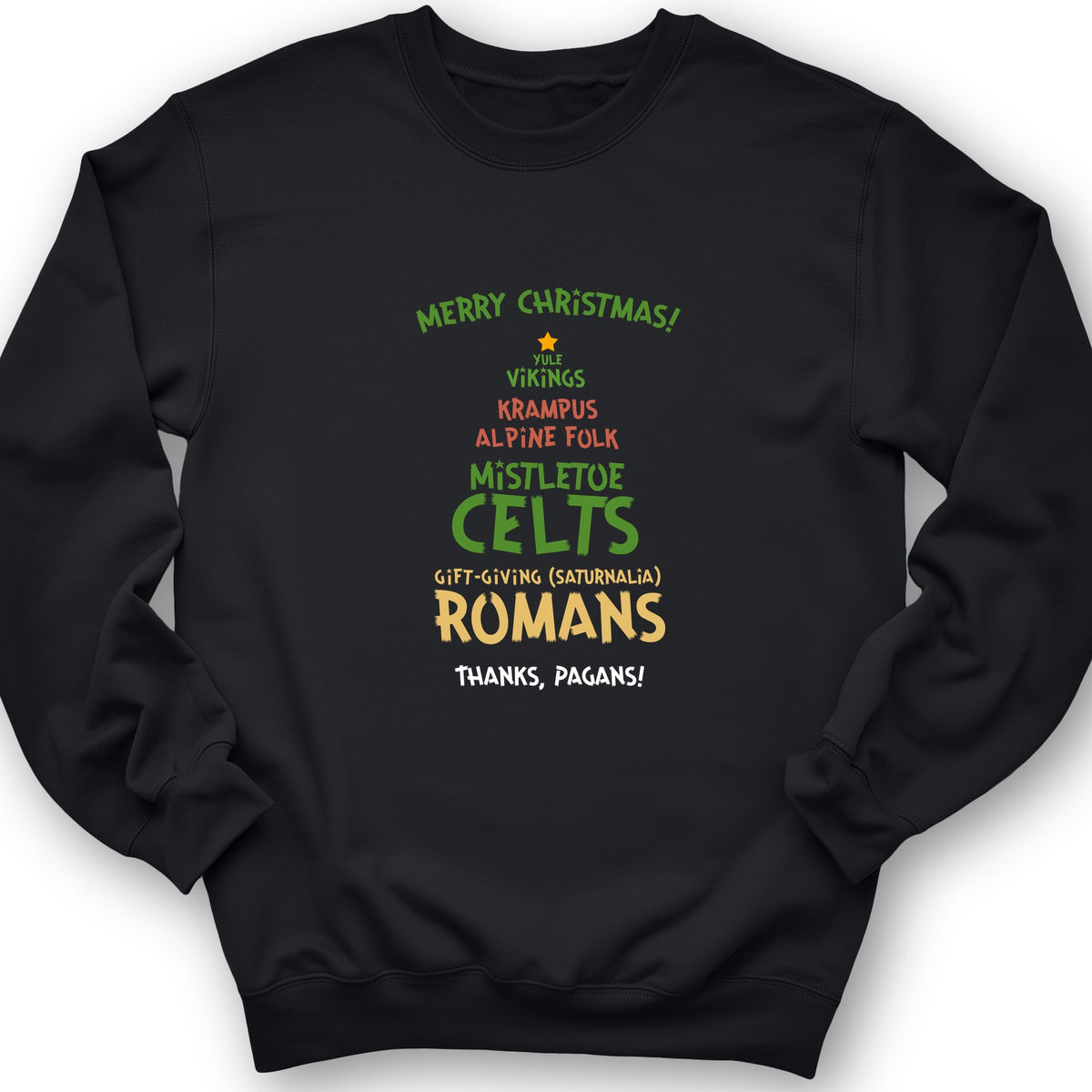 Thanks Pagans Crewneck