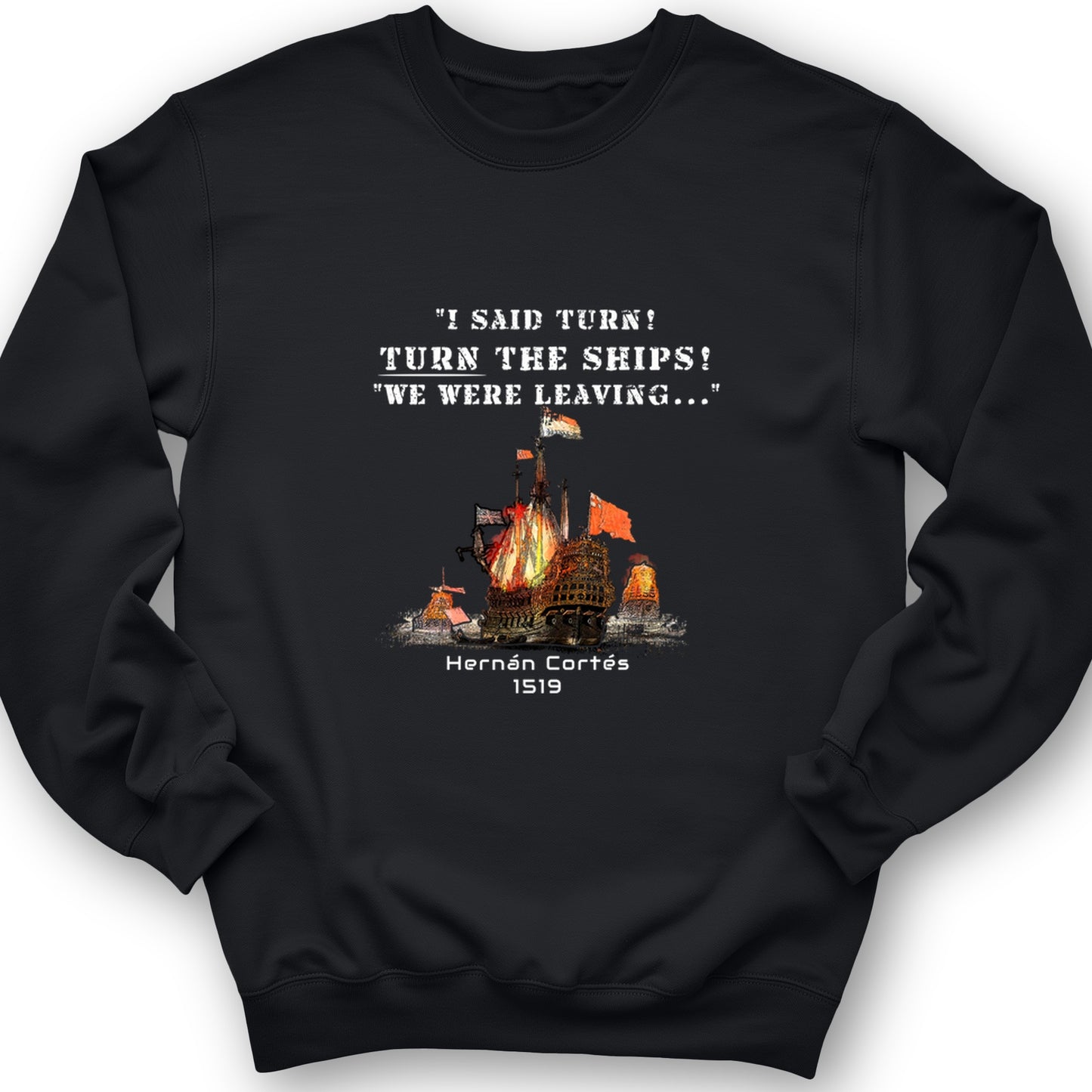 Turn The Ships Crewneck