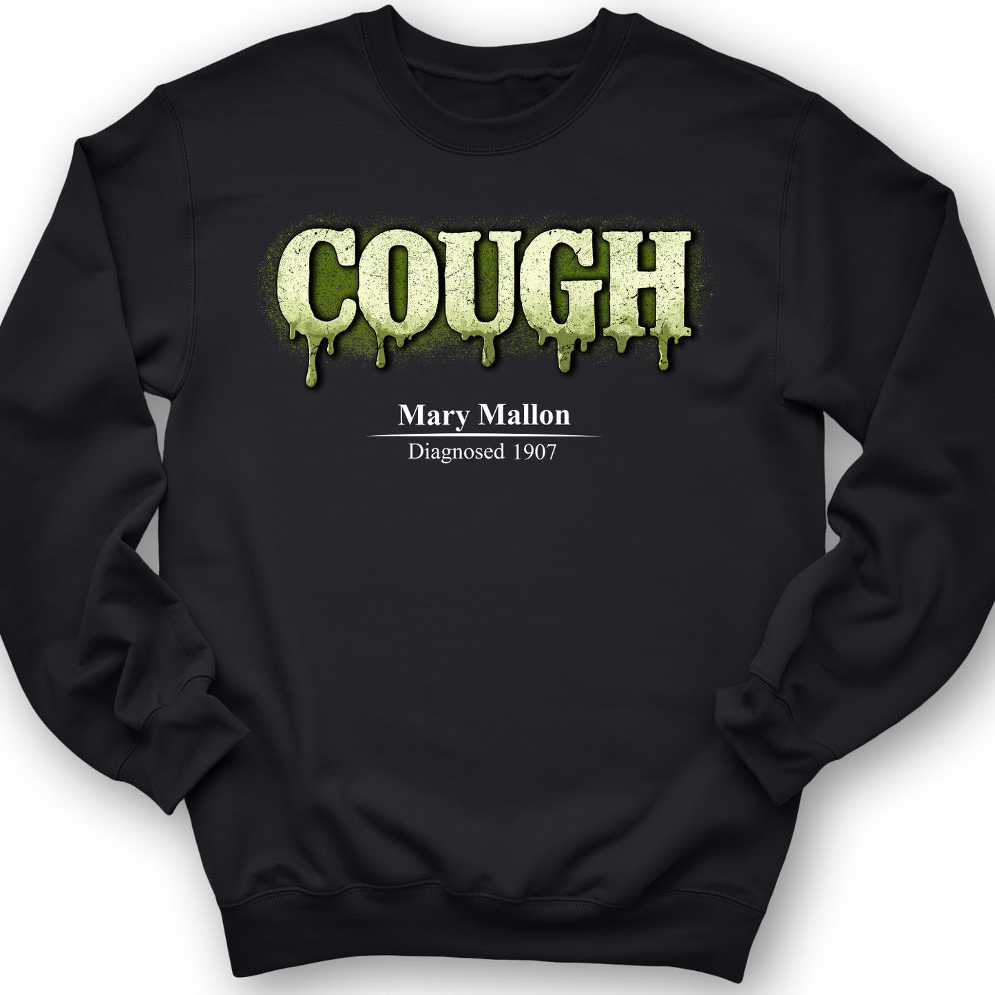 Typhoid Mary Crewneck