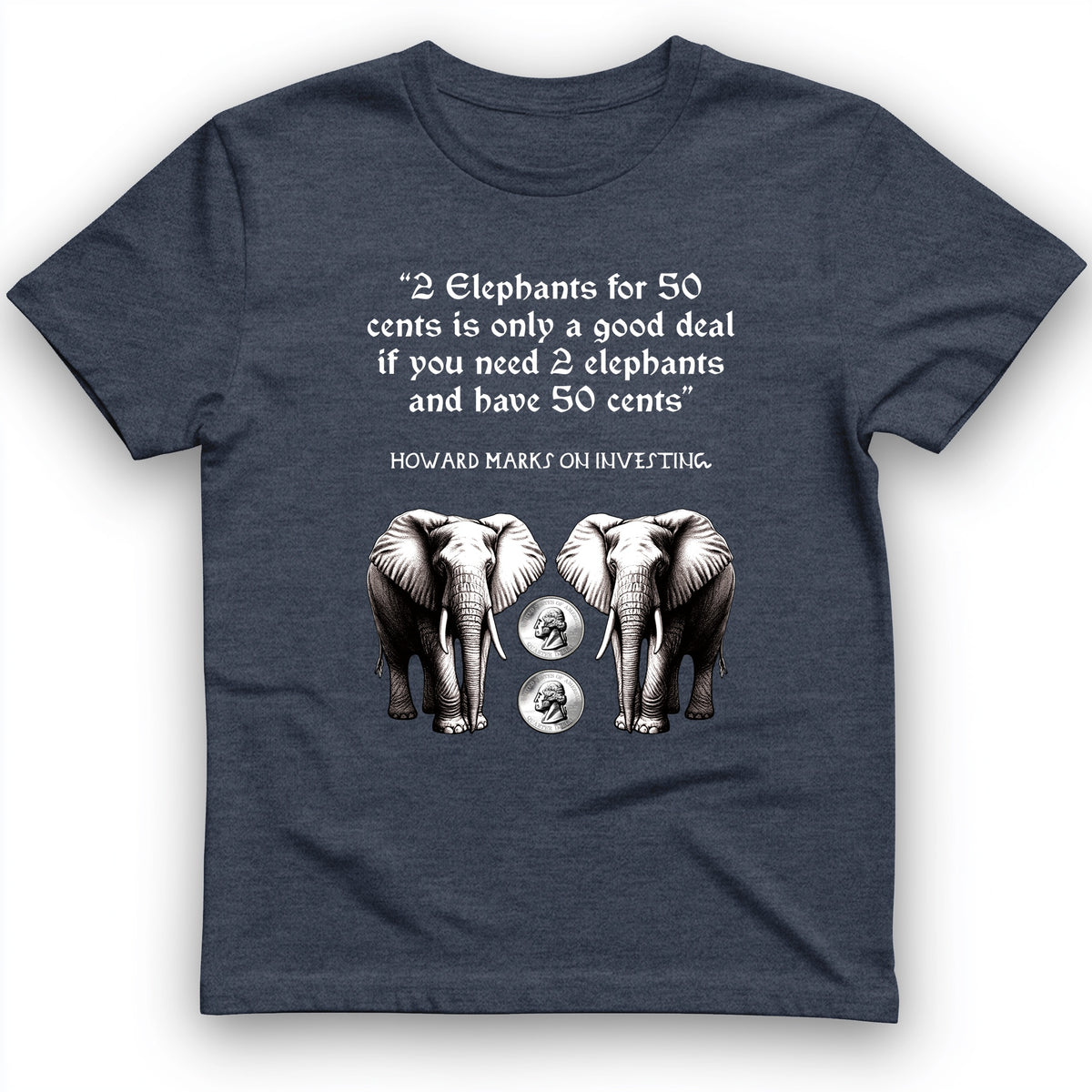 2 Elephants for 50 Cents T-Shirt