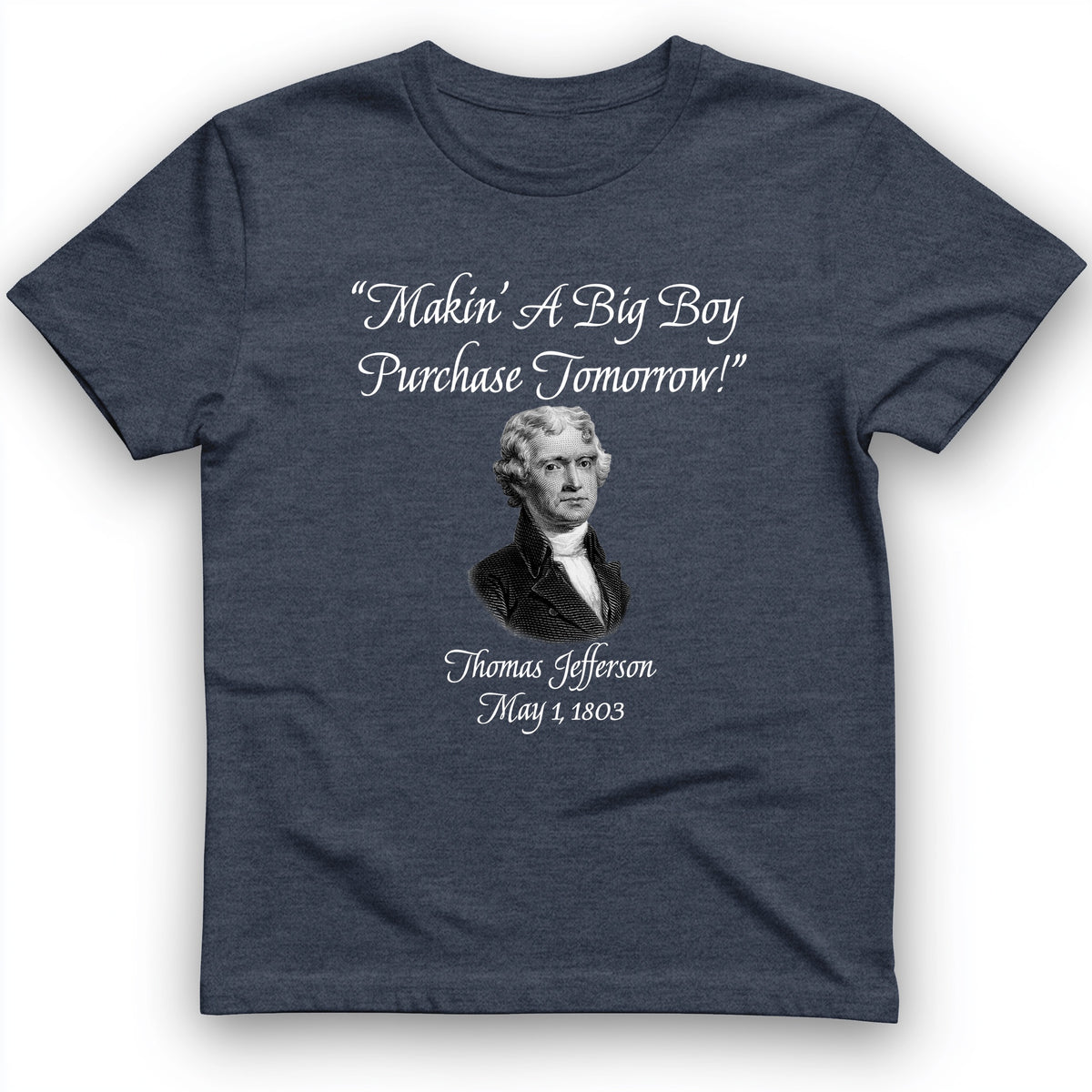 Big Boy Purchase T-Shirt