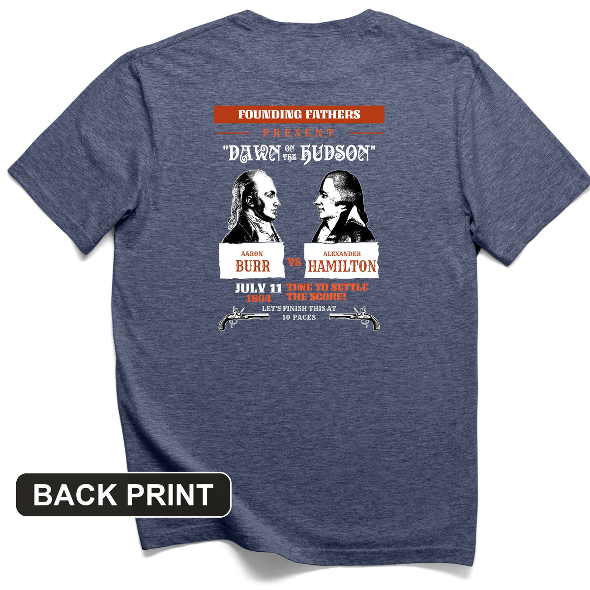 Burr vs Hamilton Back Print T-Shirt