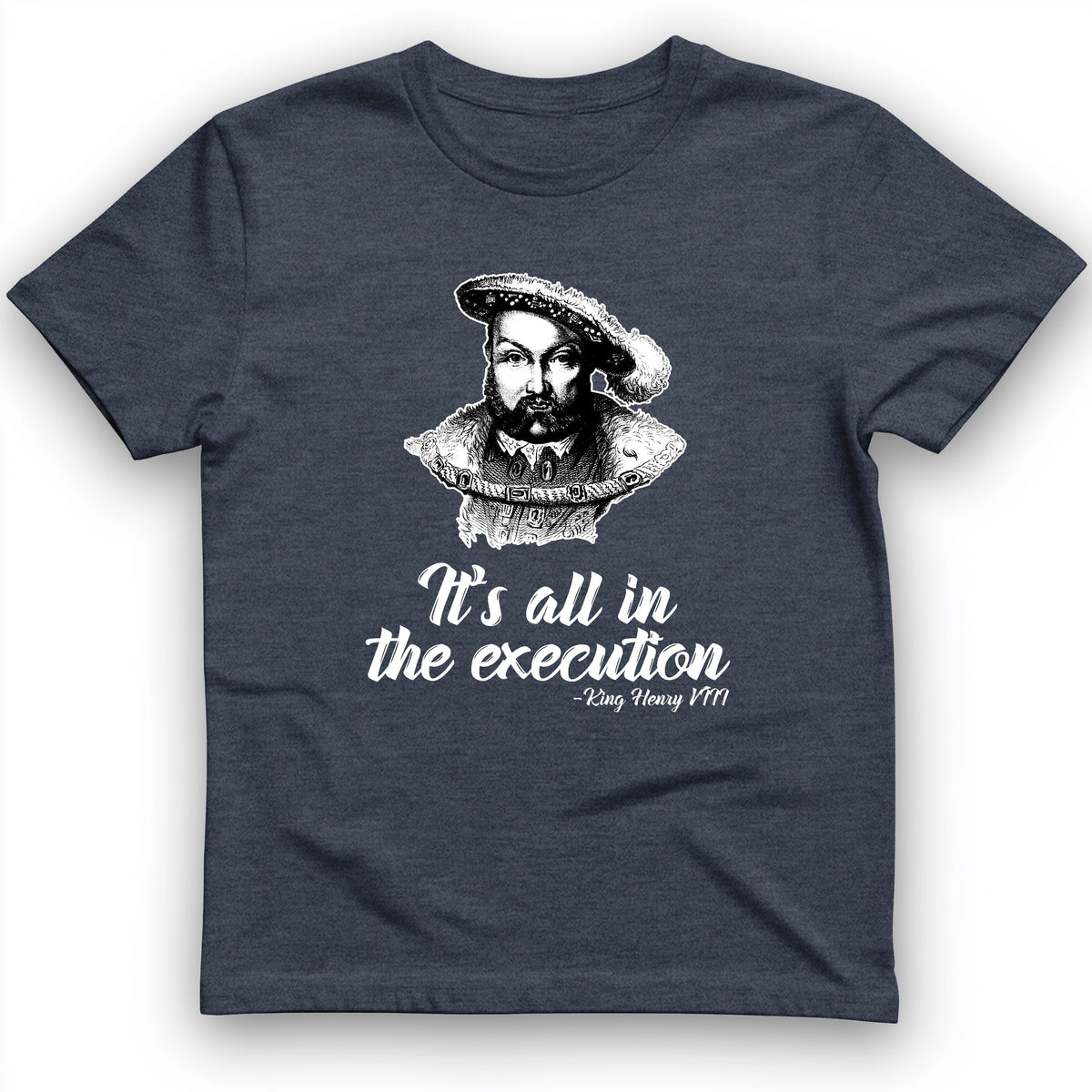 Henry VIII Execution T-Shirt
