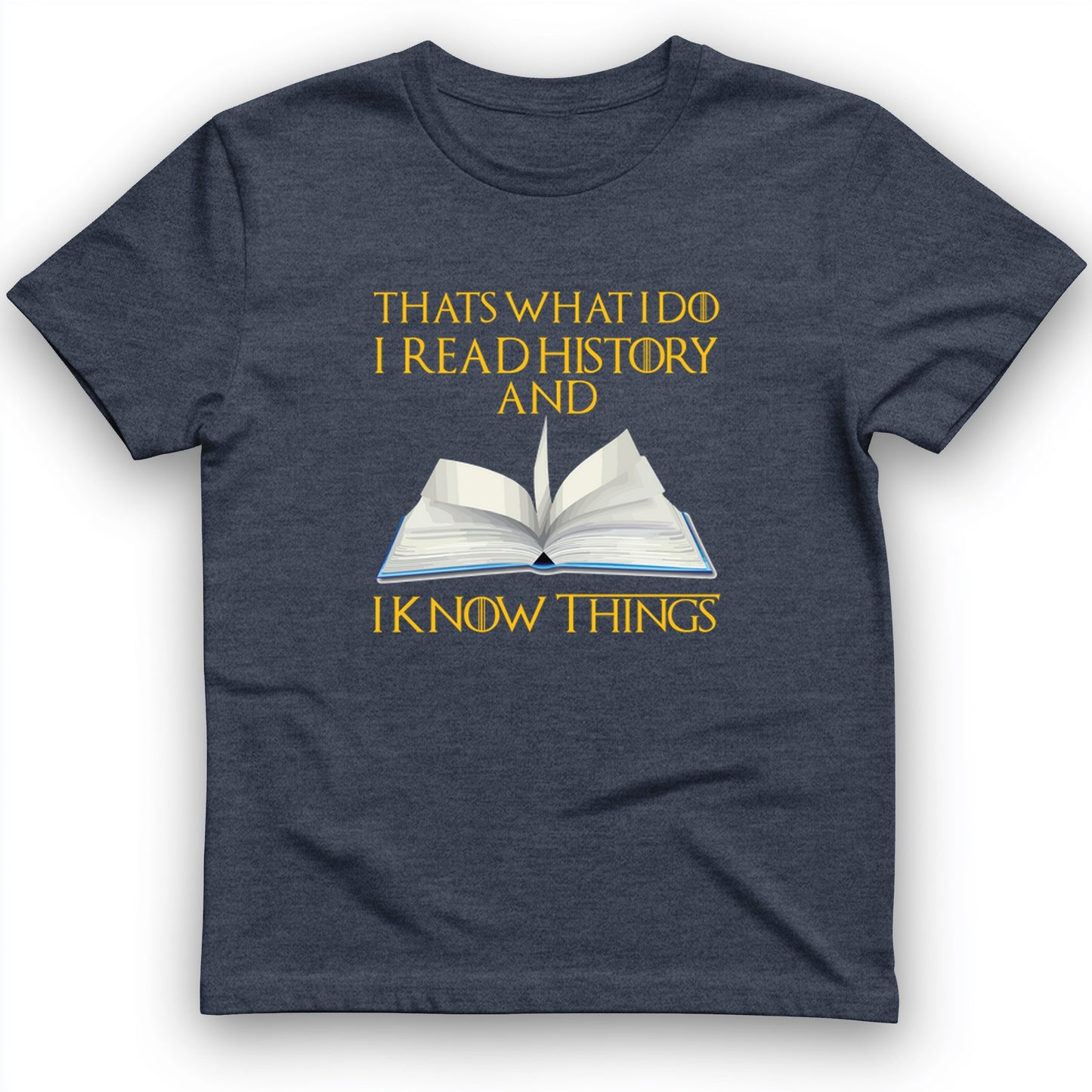 I Read History T-Shirt