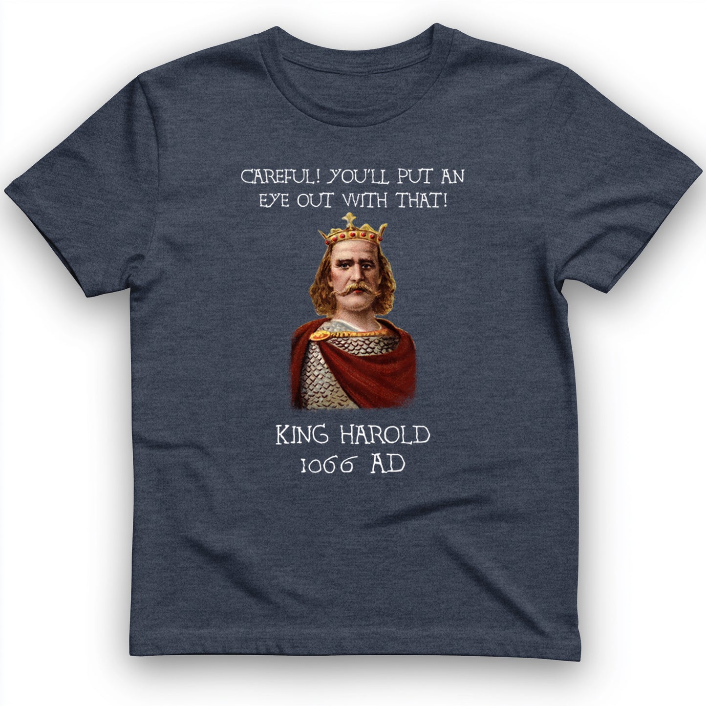King Harold - Take Your Eye Out T-Shirt