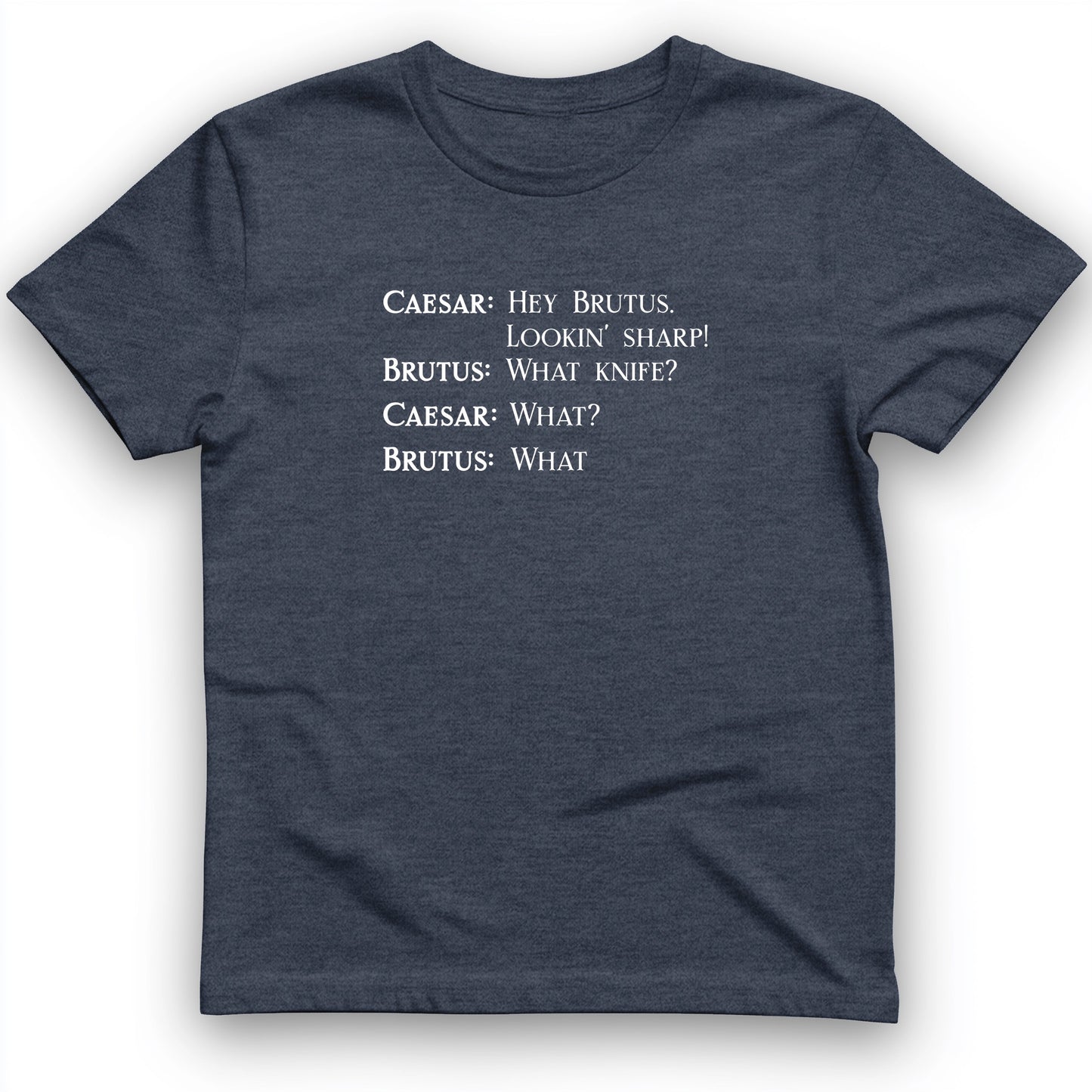 Lookin Sharp T-Shirt