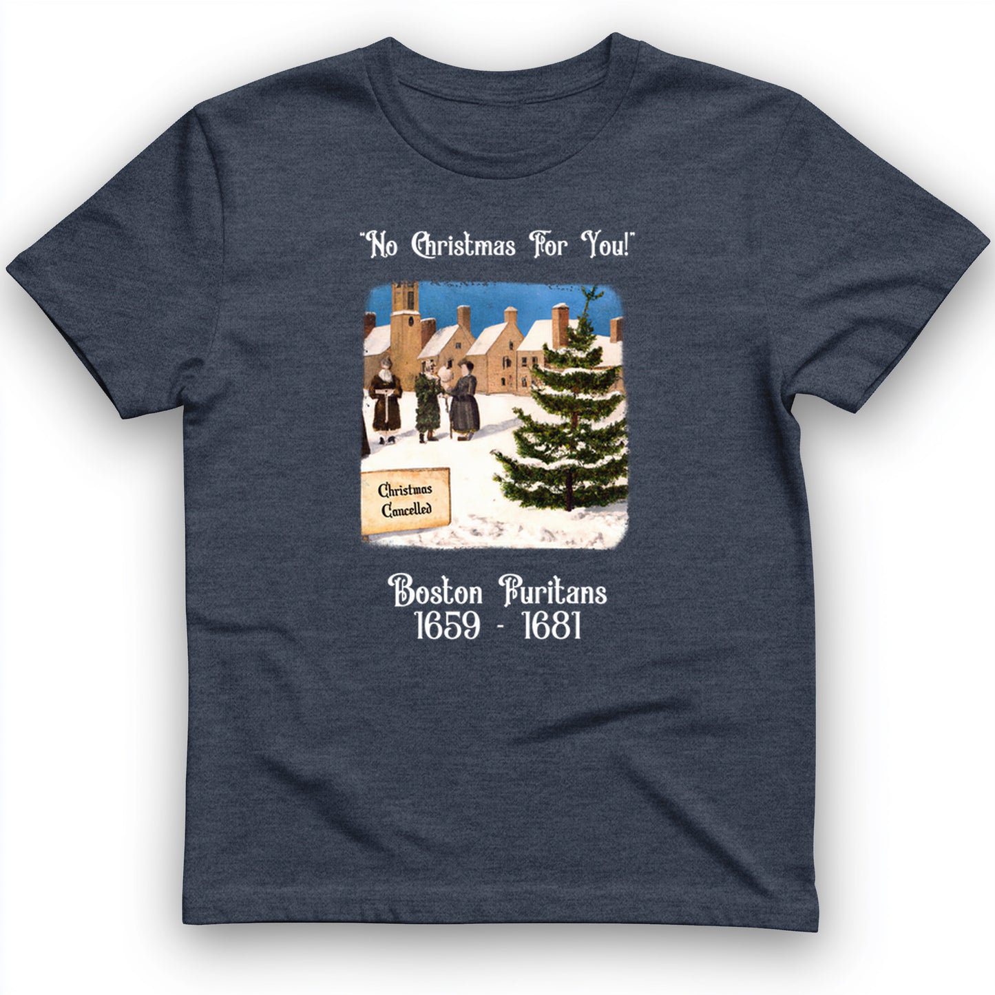 Puritans Banned Xmas Boston T-Shirt