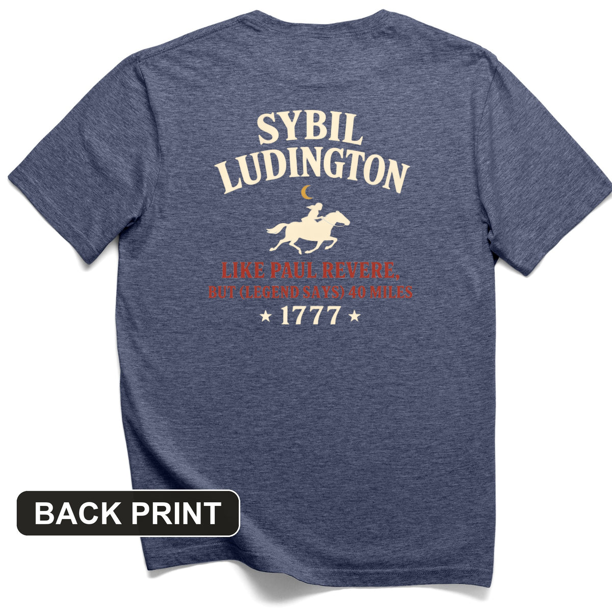 Sybil Ludington Back Print T-Shirt