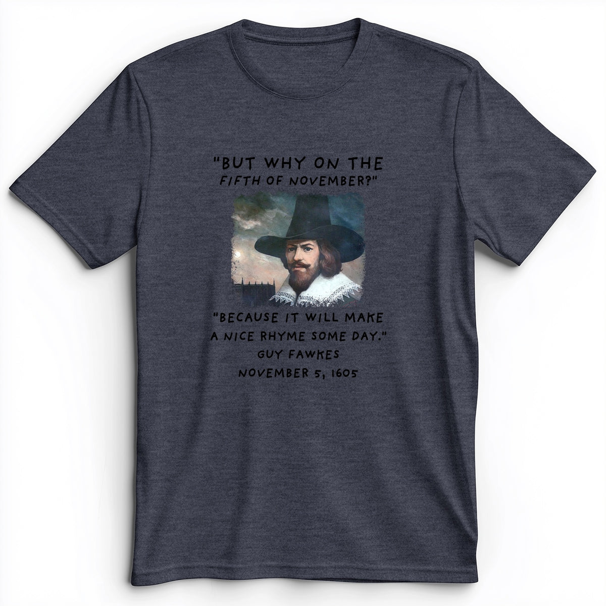 The 5th Of November Premium Tee