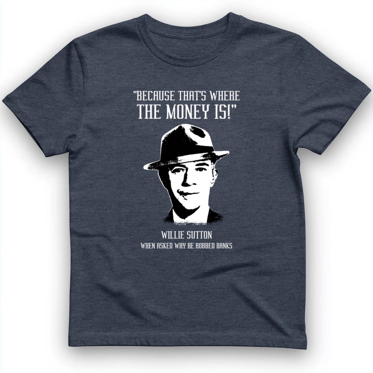 Willie Sutton T-Shirt