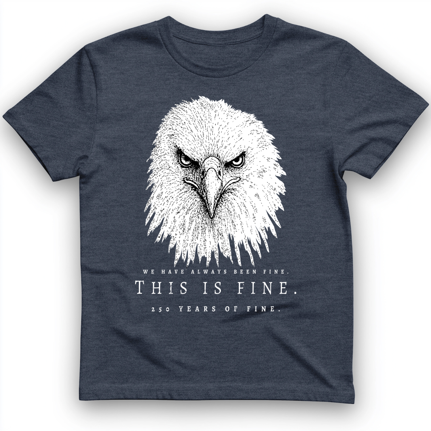 250 Years of Fine T-Shirt
