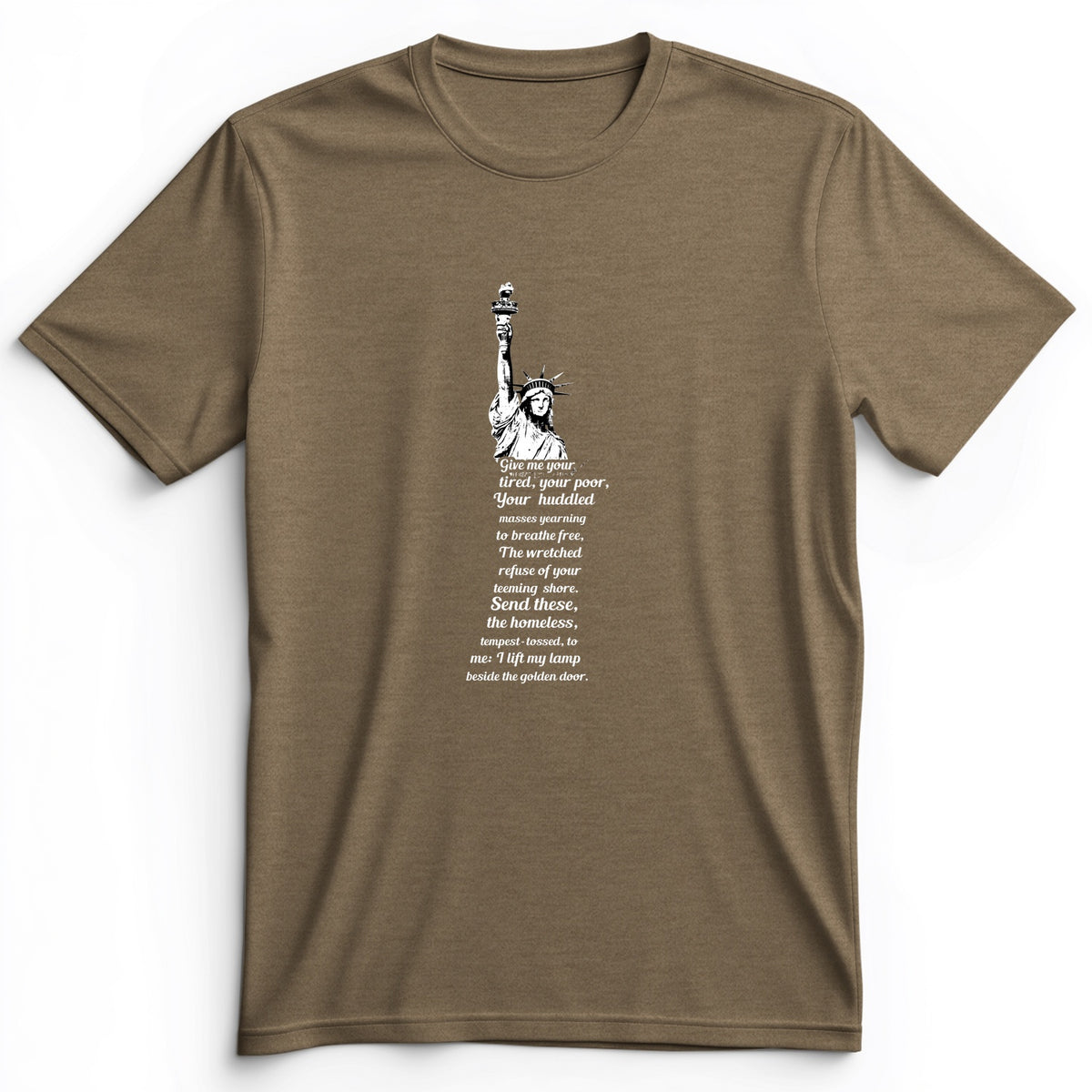 Give Me Your Tired Premium Tee