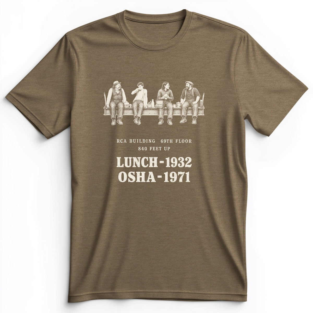 Lunch 1932 OSHA 1971 Premium Tee