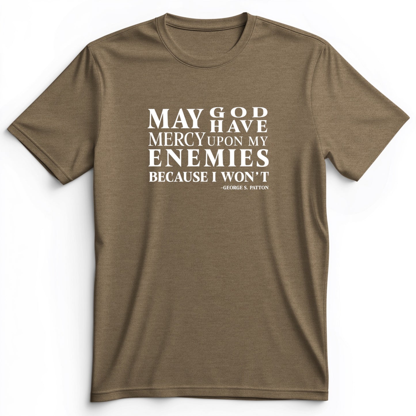 May God Have Mercy Premium Tee