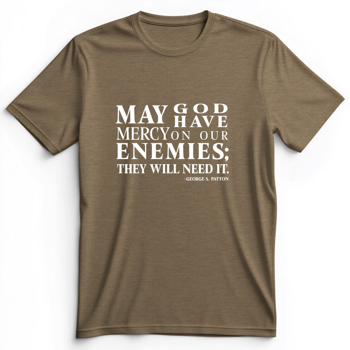 May God Have Mercy Premium Tee