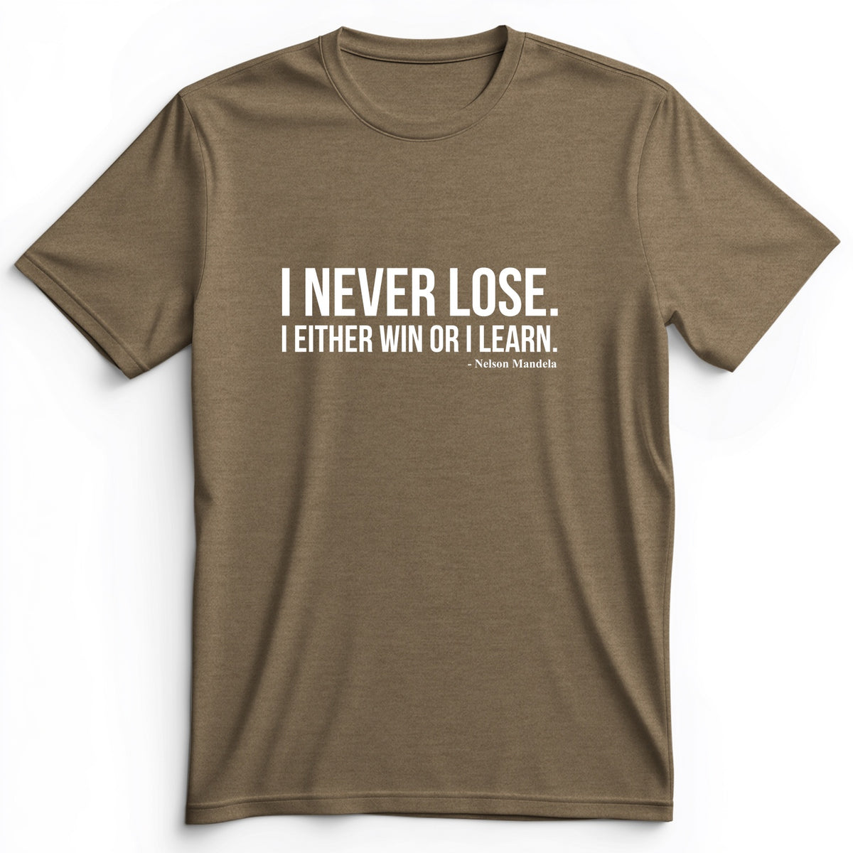 Never Lose Premium Tee