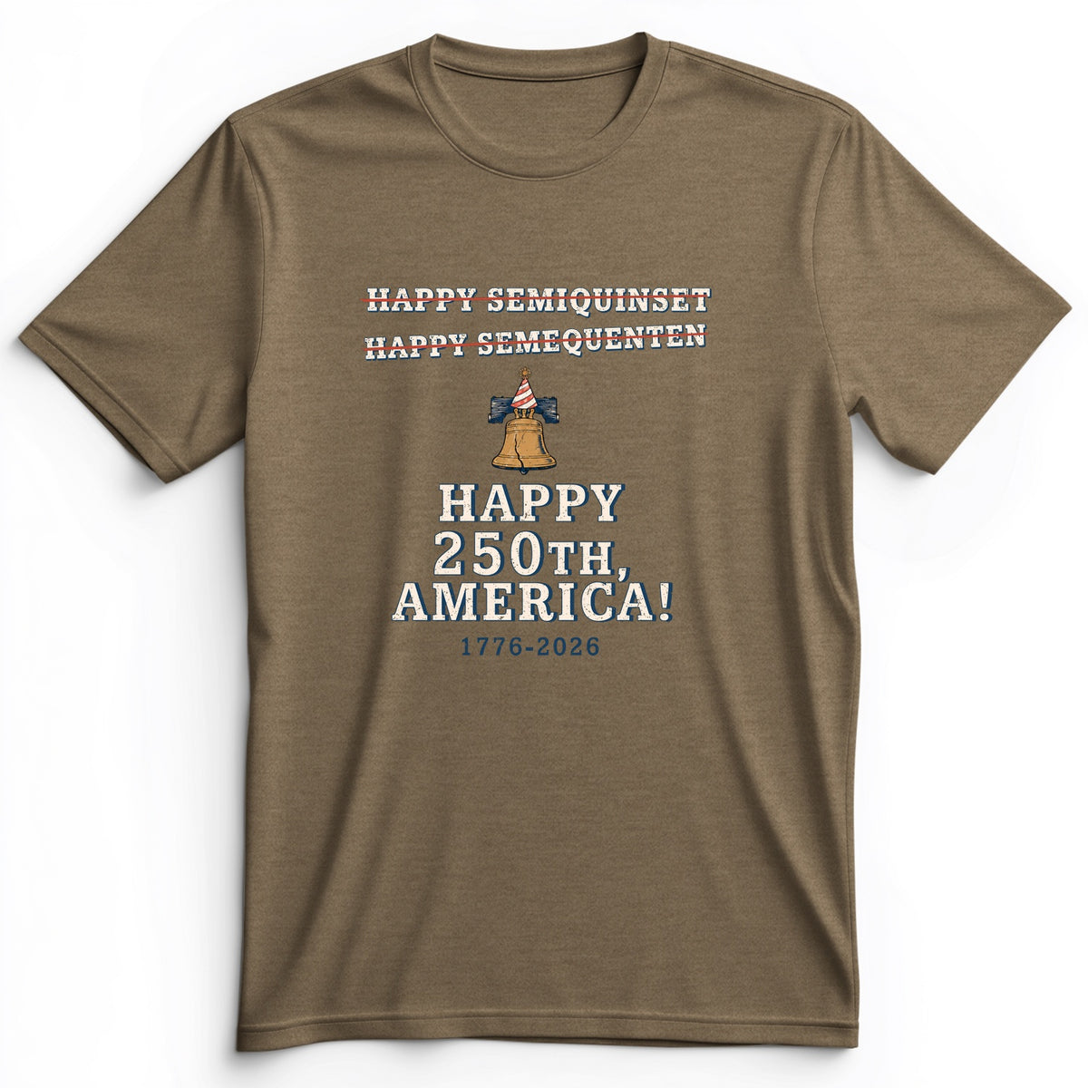 Semiquincentennial Spelling Premium Tee