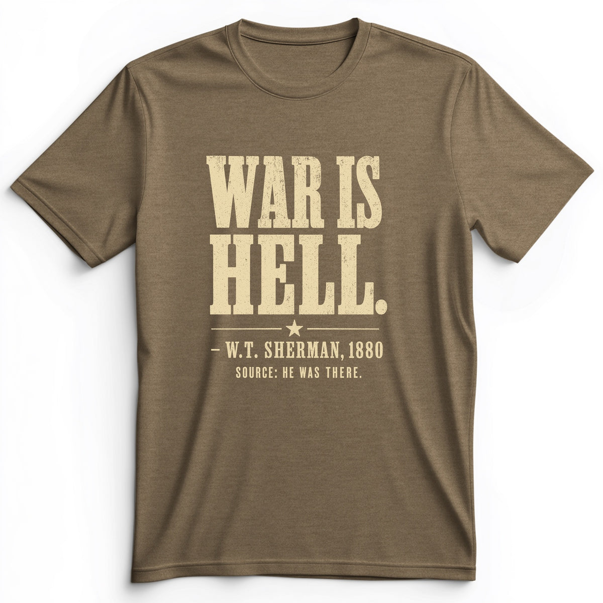 Sherman War Is Hell Premium Tee