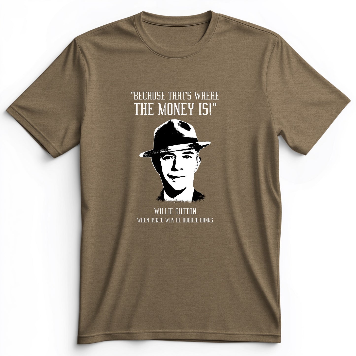 Willie Sutton Premium Tee