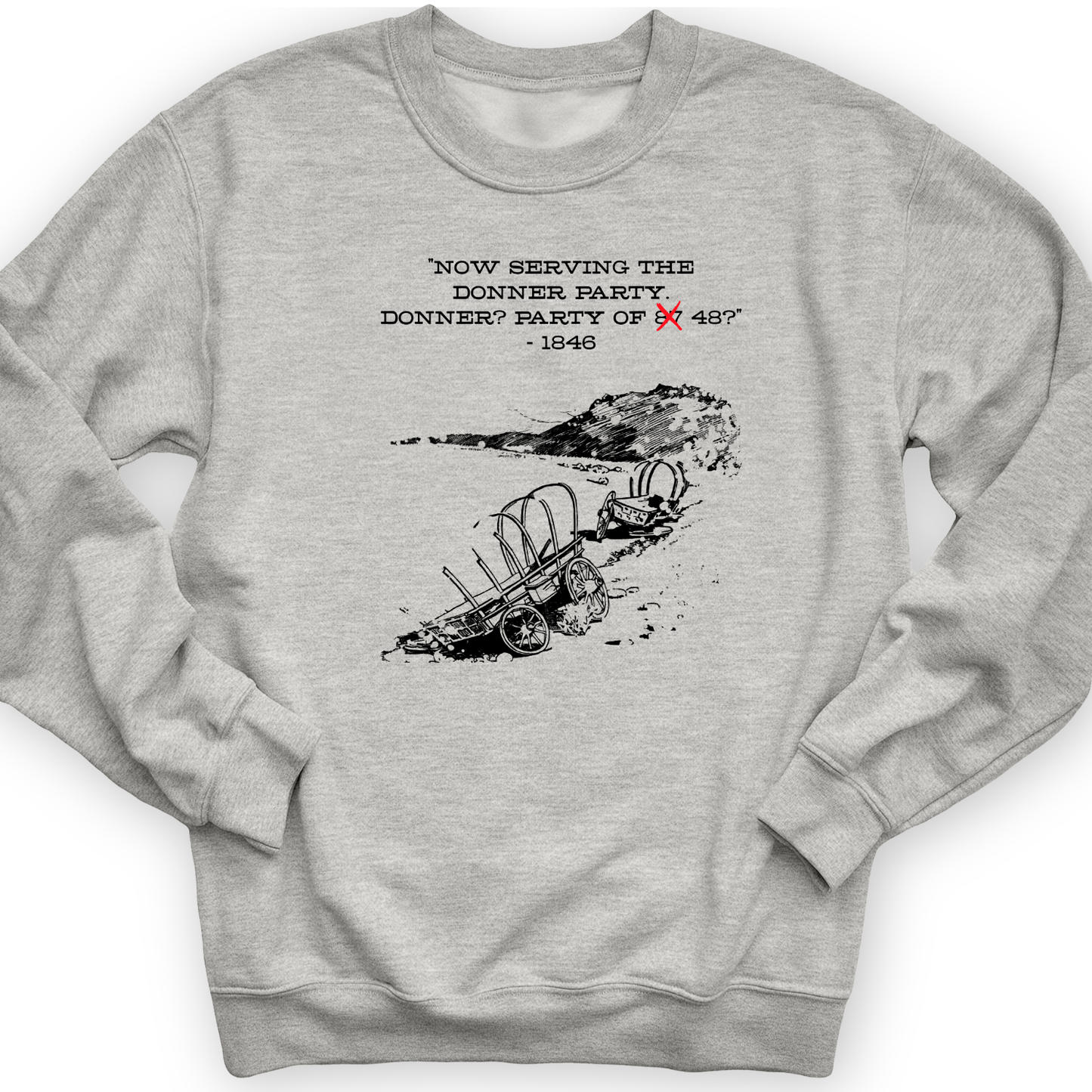 Donner Party Crewneck