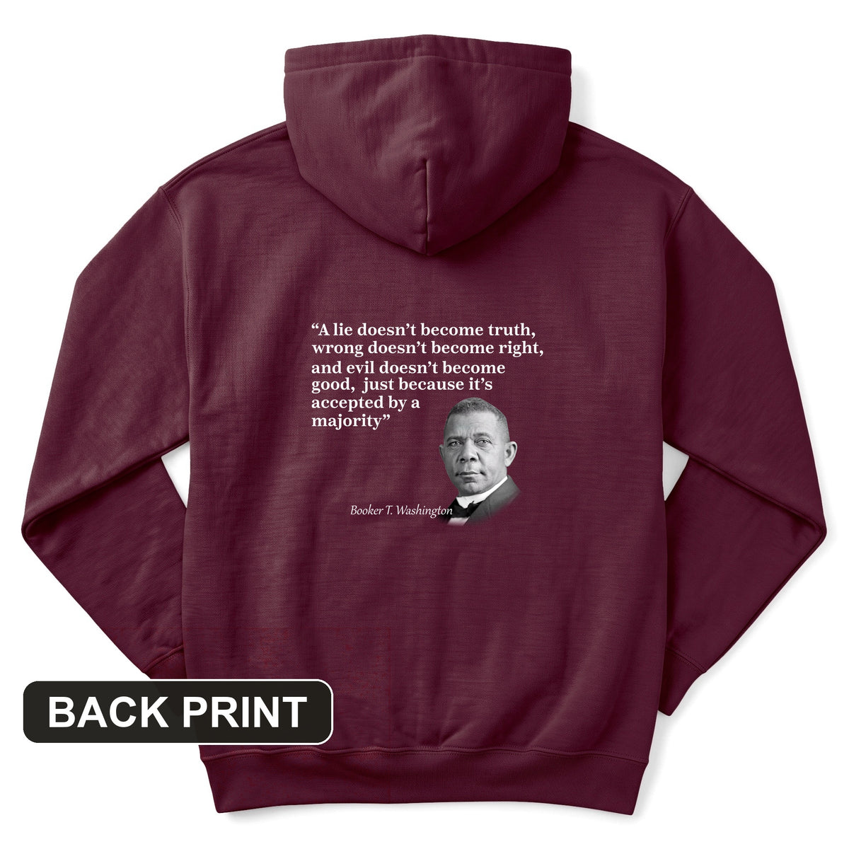 Booker T Washington Back Print Hoodie