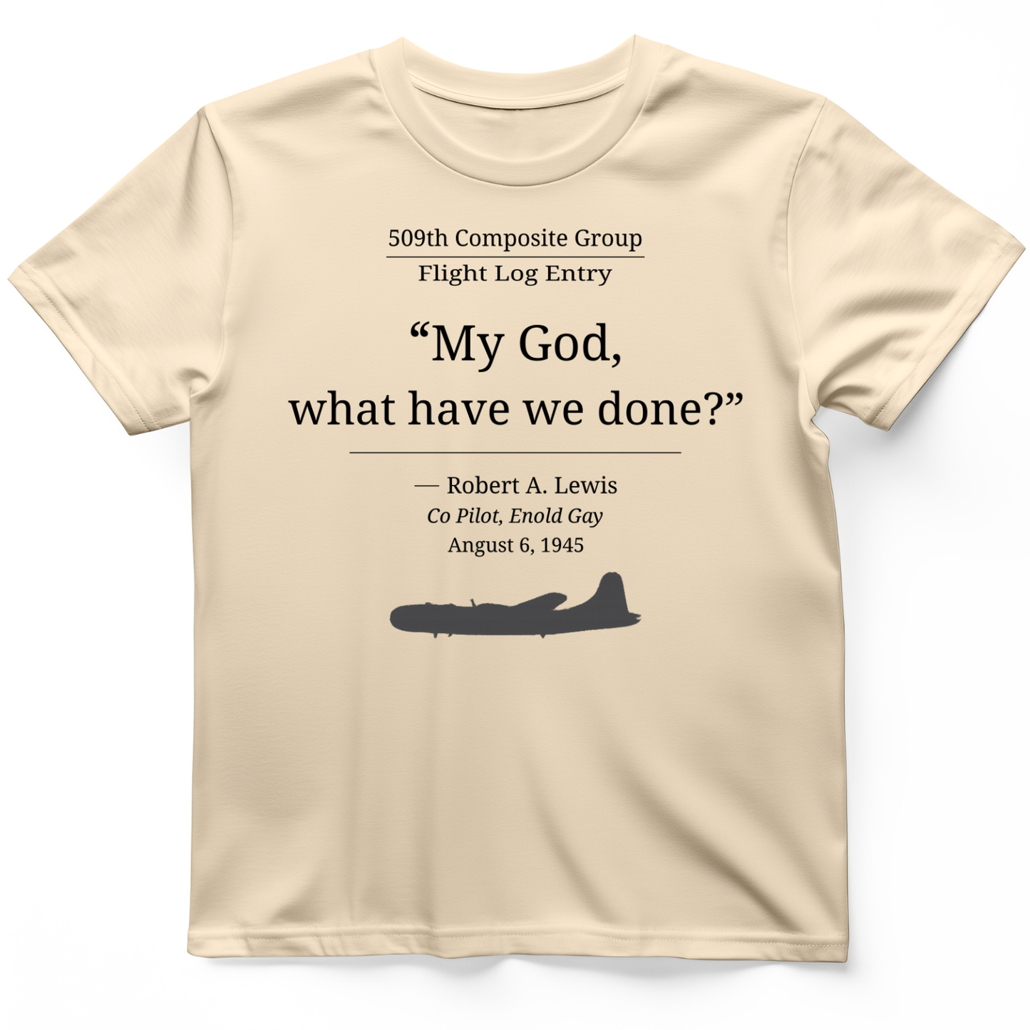 What Have We Done T-Shirt