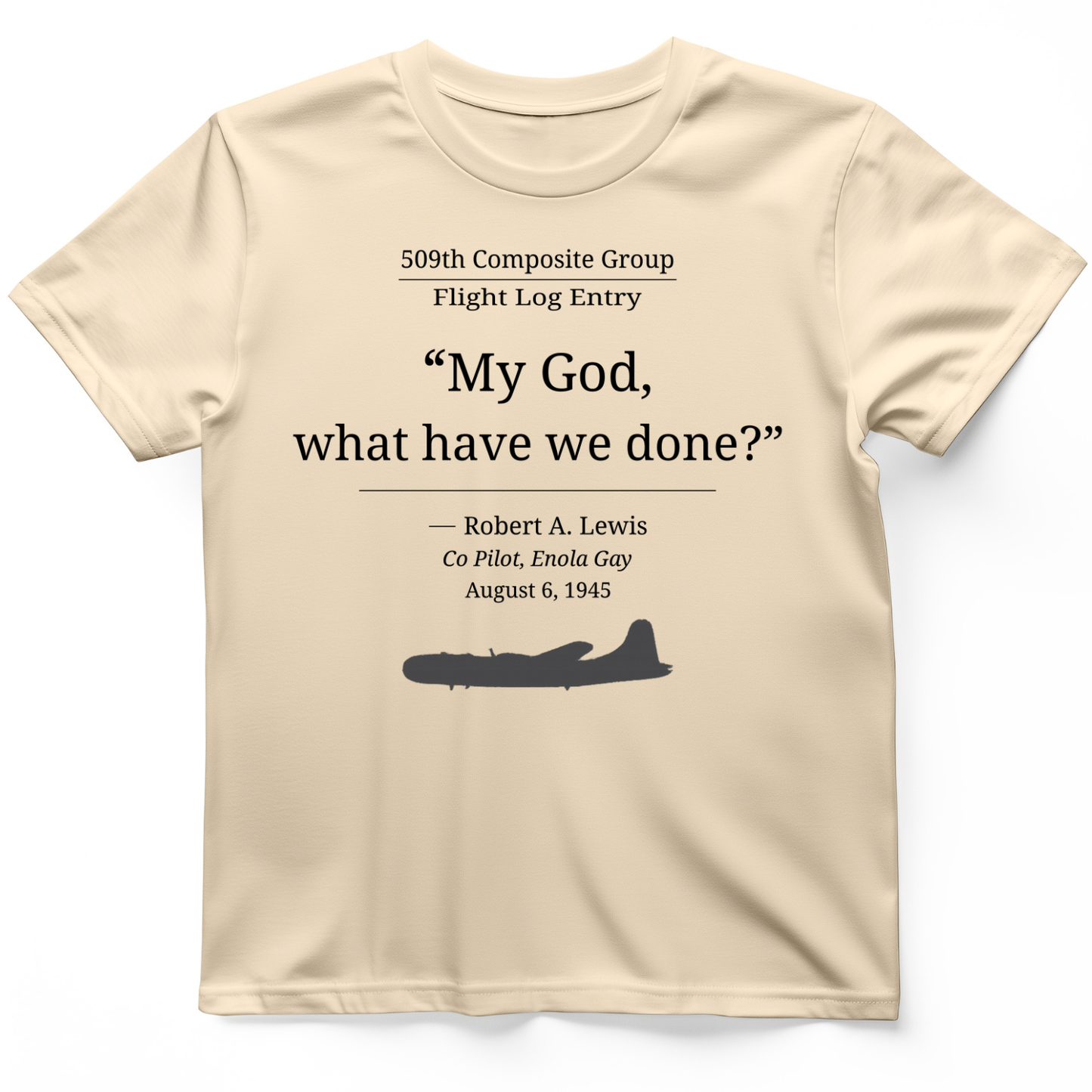What Have We Done T-Shirt