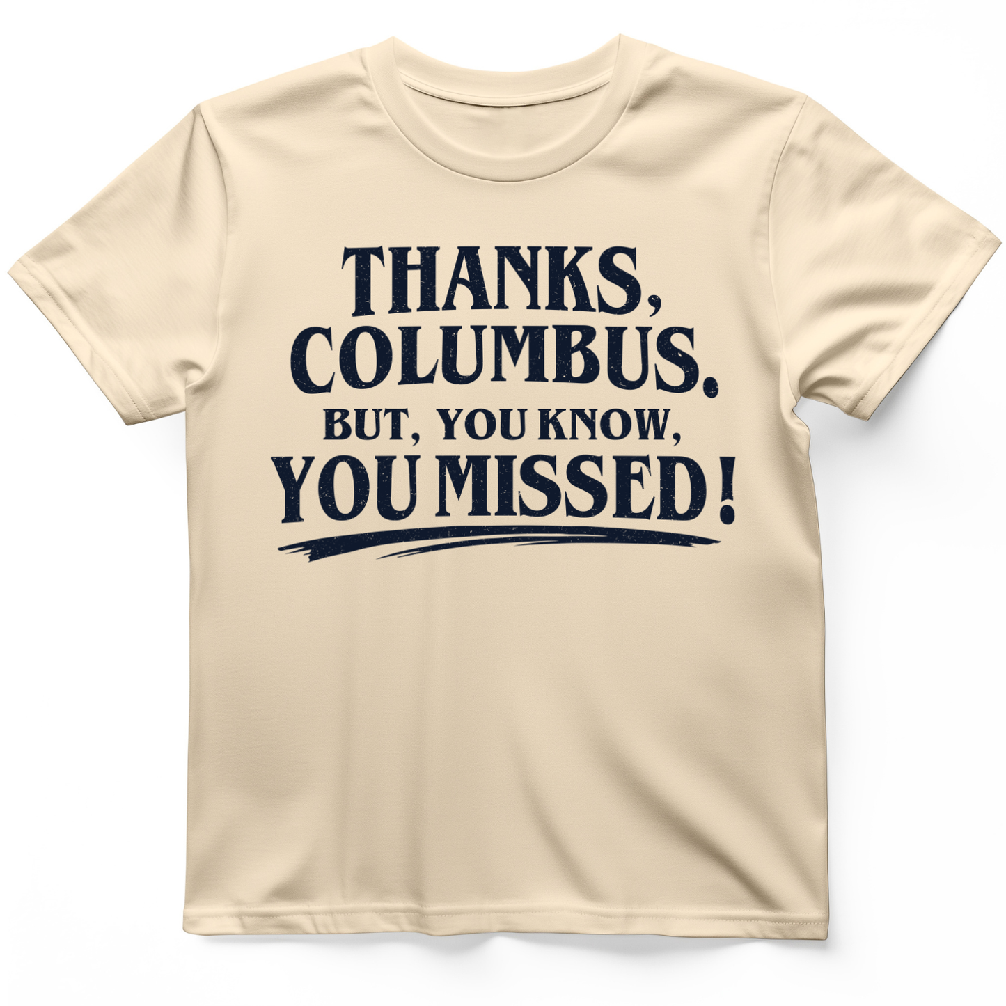 Thanks Columbus T-Shirt