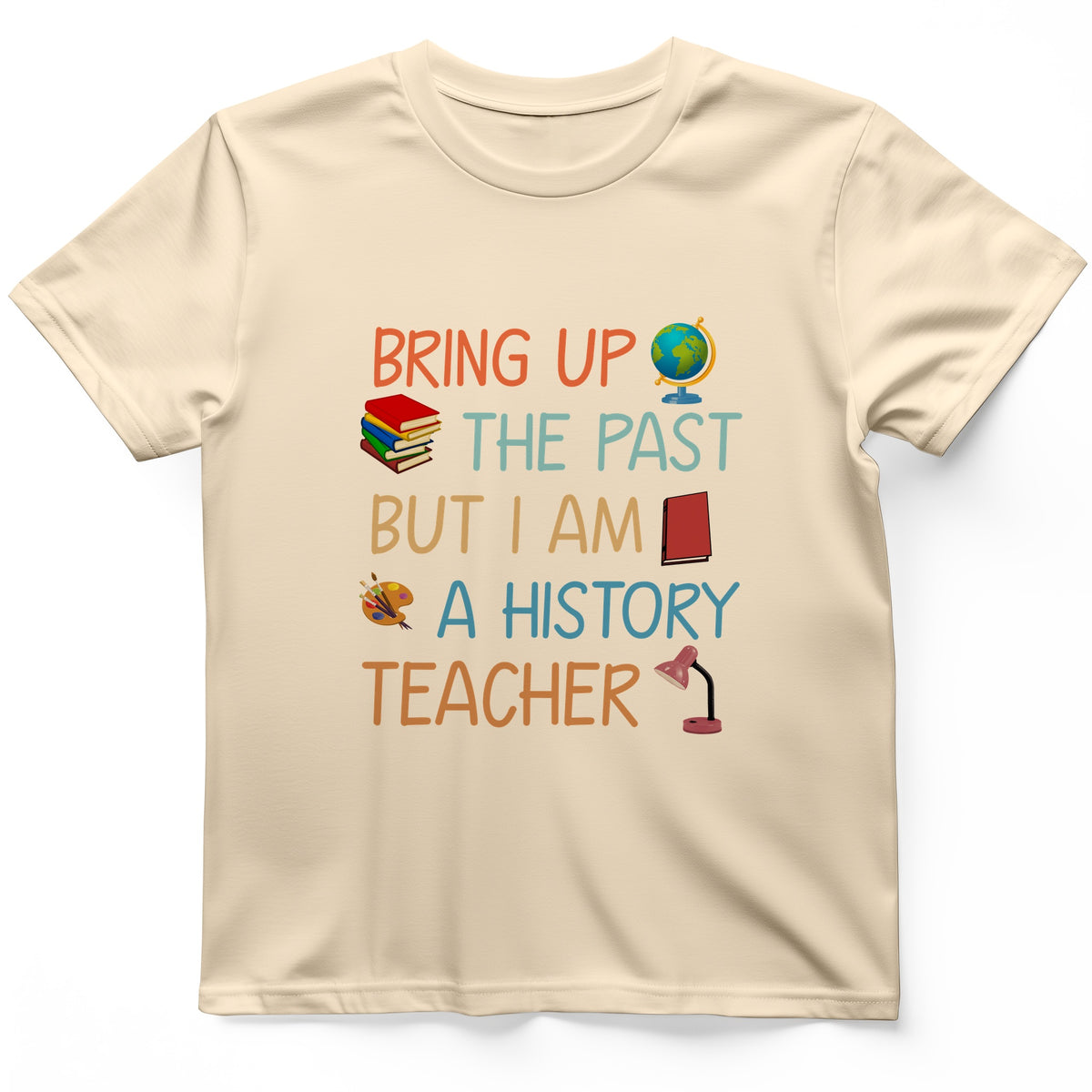 Bring Up The Past T-Shirt