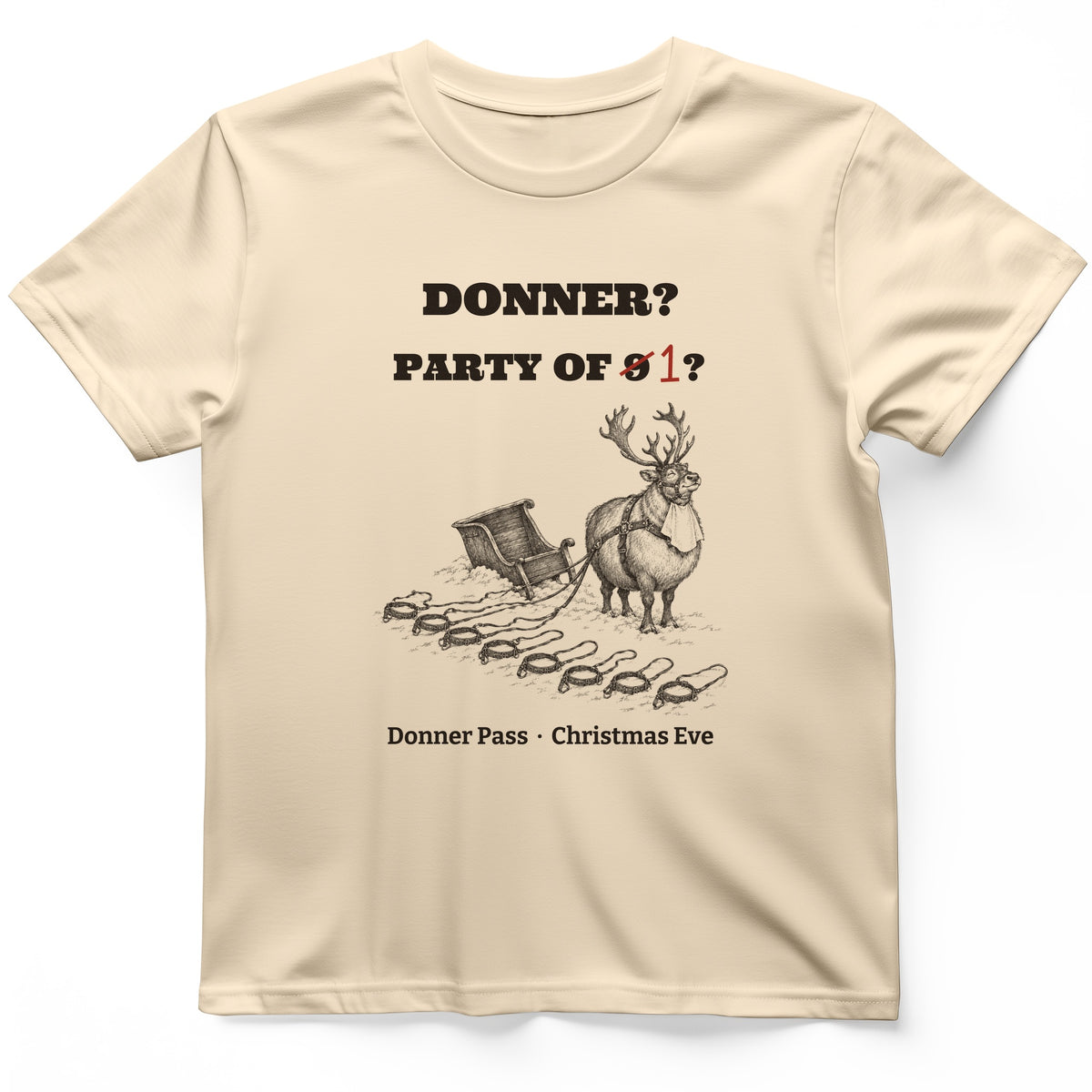 Donner Reindeer Party Of One T-Shirt