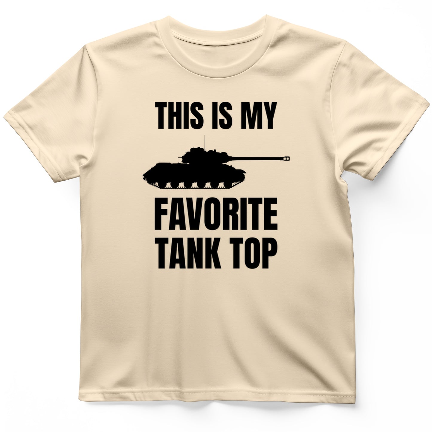 Favorite Tank Top T- Shirt