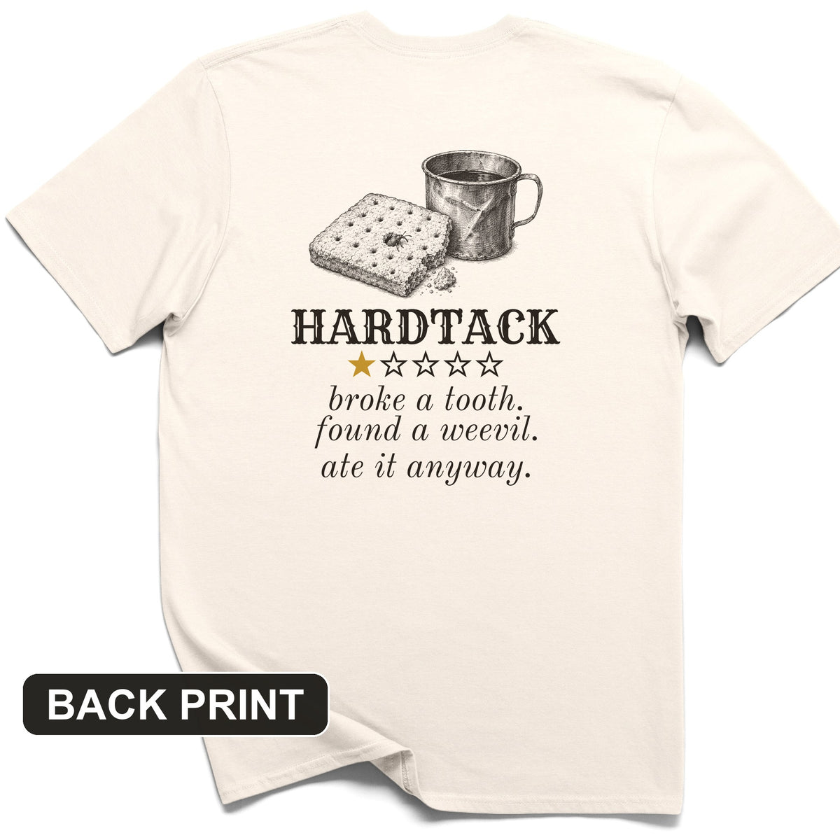 Hardtack One Star Review Back Print T-Shirt