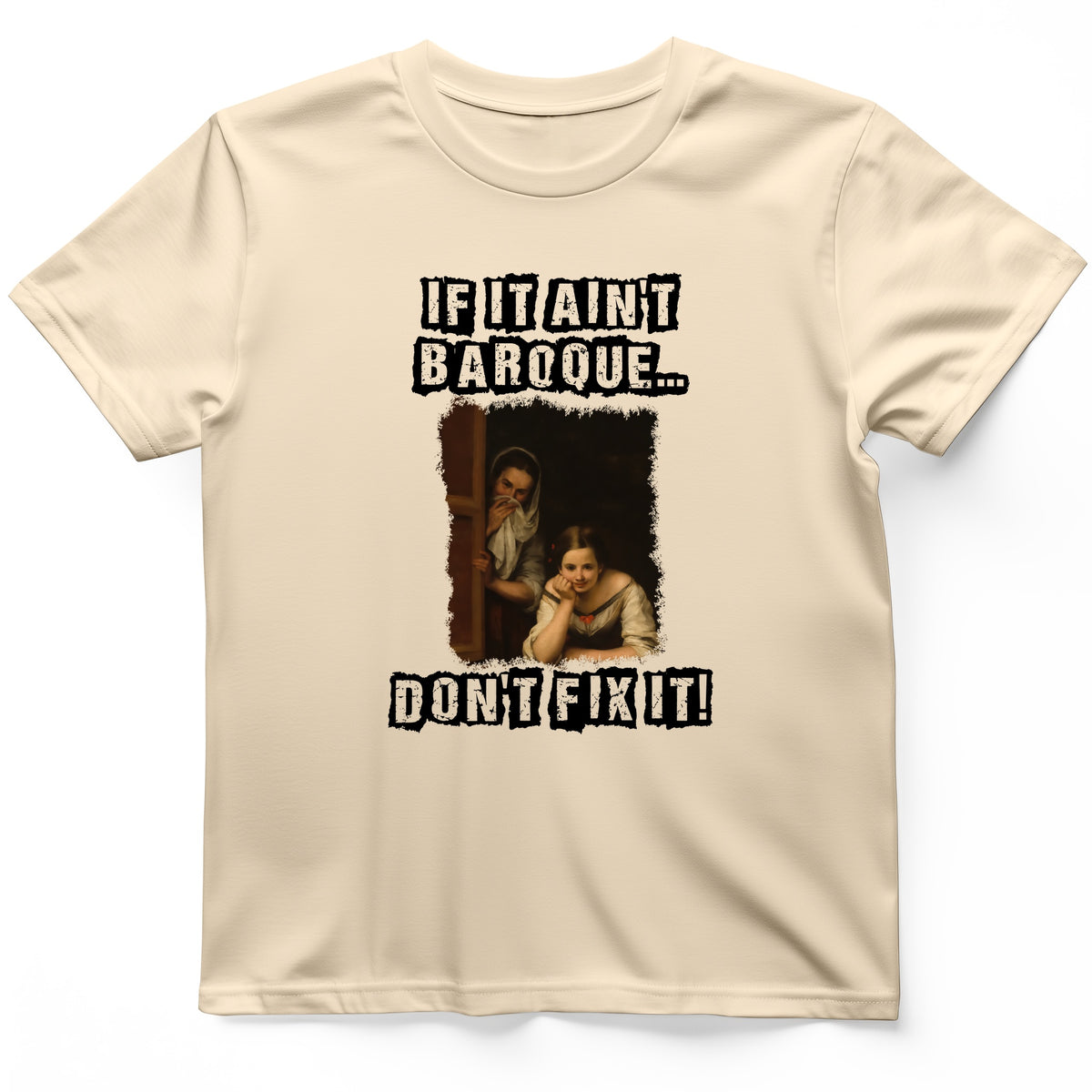 If It Ain't Baroque T-Shirt