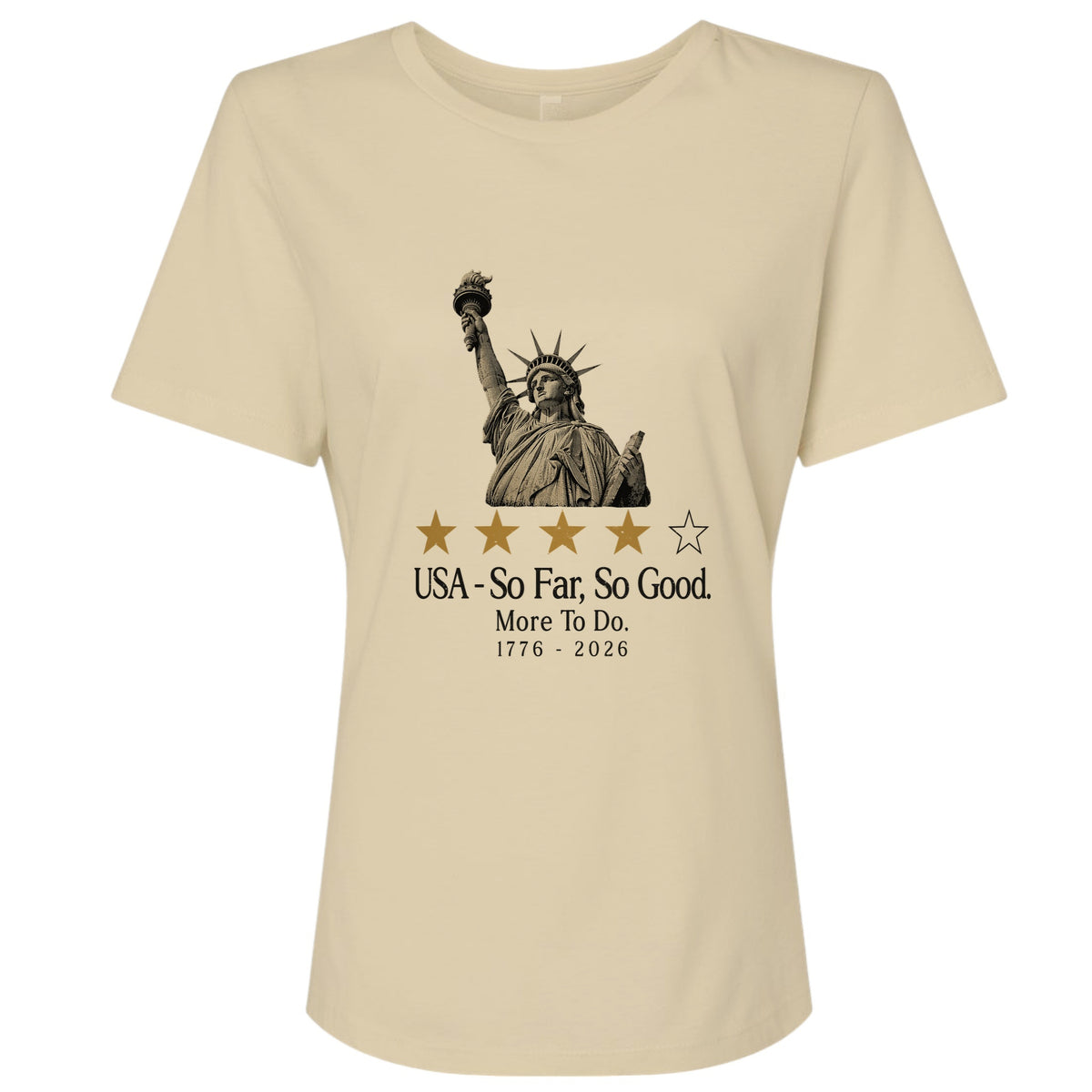 Liberty So Far So Good Women's T-Shirt