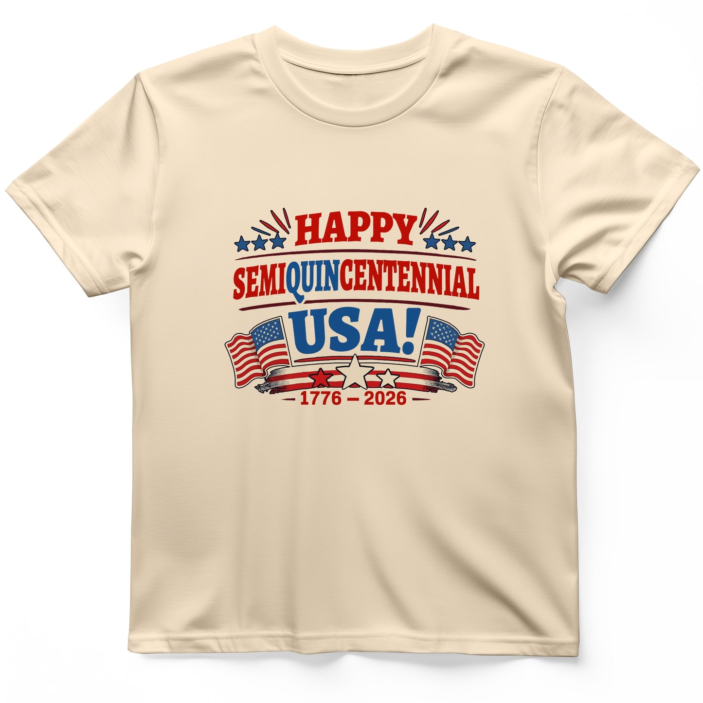 Semiquincentennial T-Shirt