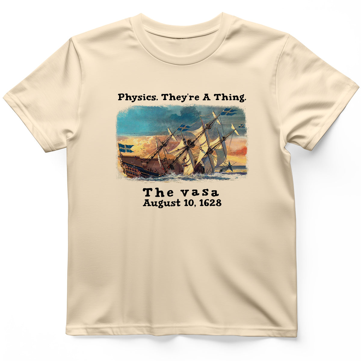 Swedish Flagship Sank On Launch T-Shirt
