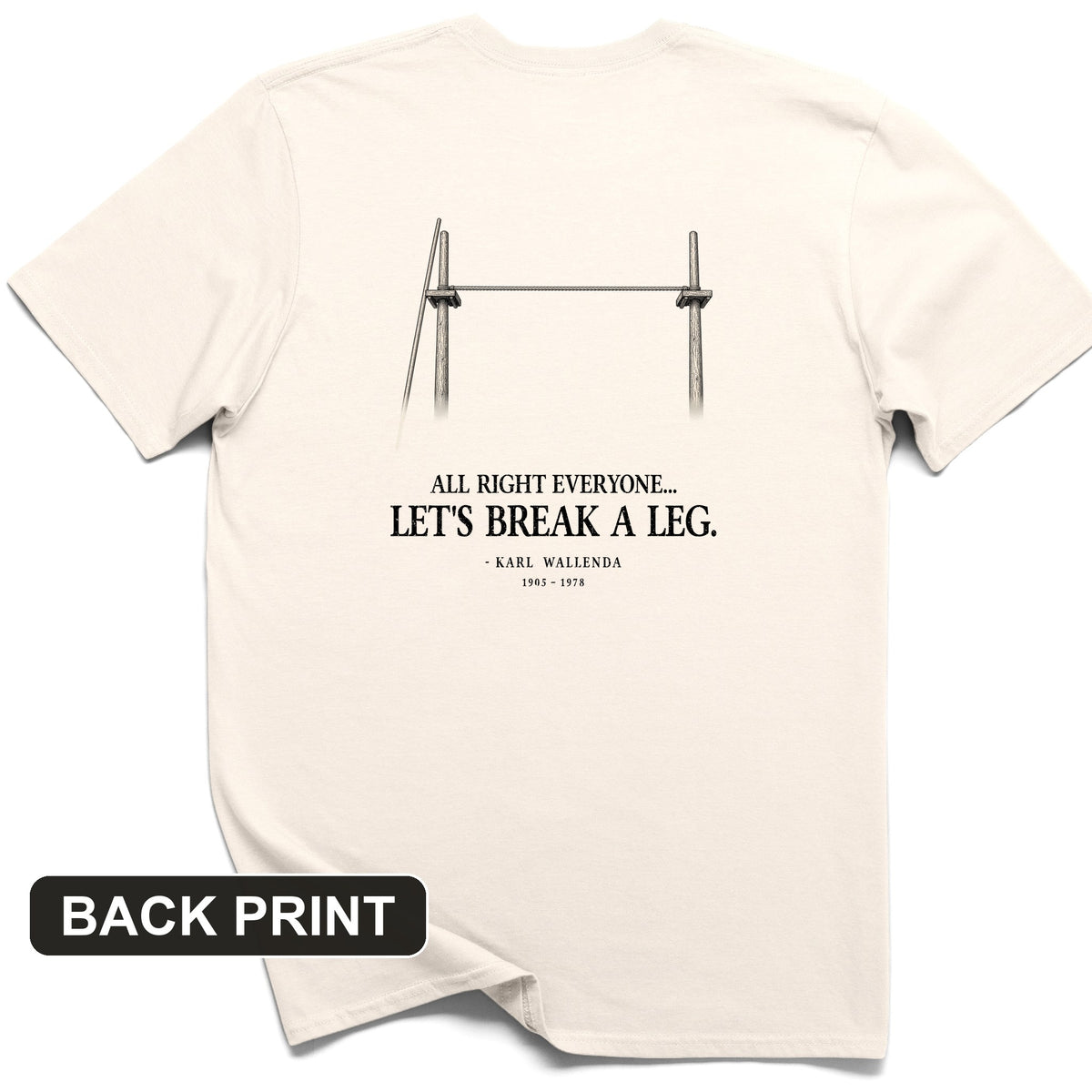 Wallendas Back Print T-Shirt