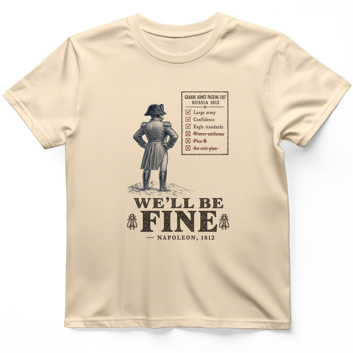 We'll Be Fine T-Shirt