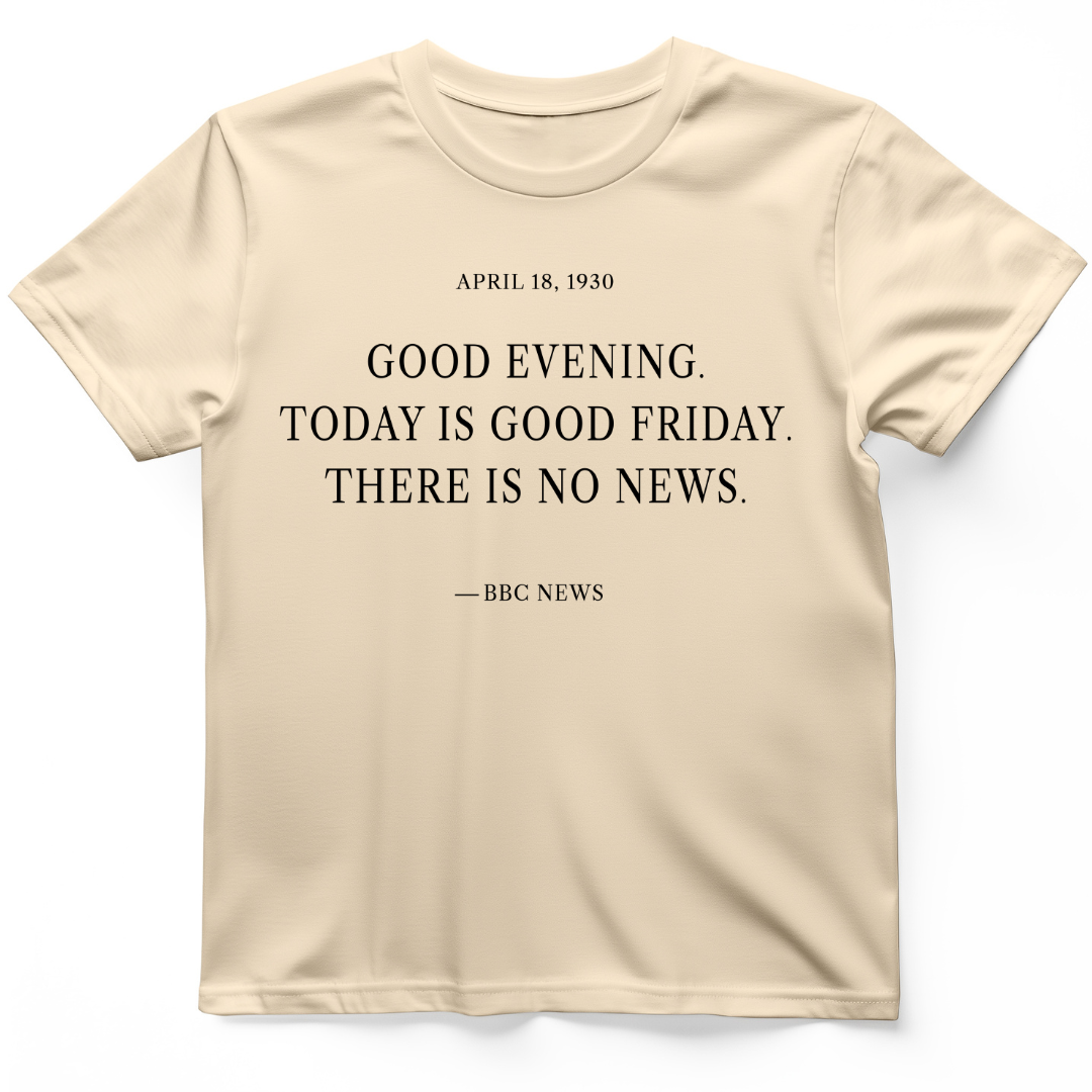 No News T-Shirt