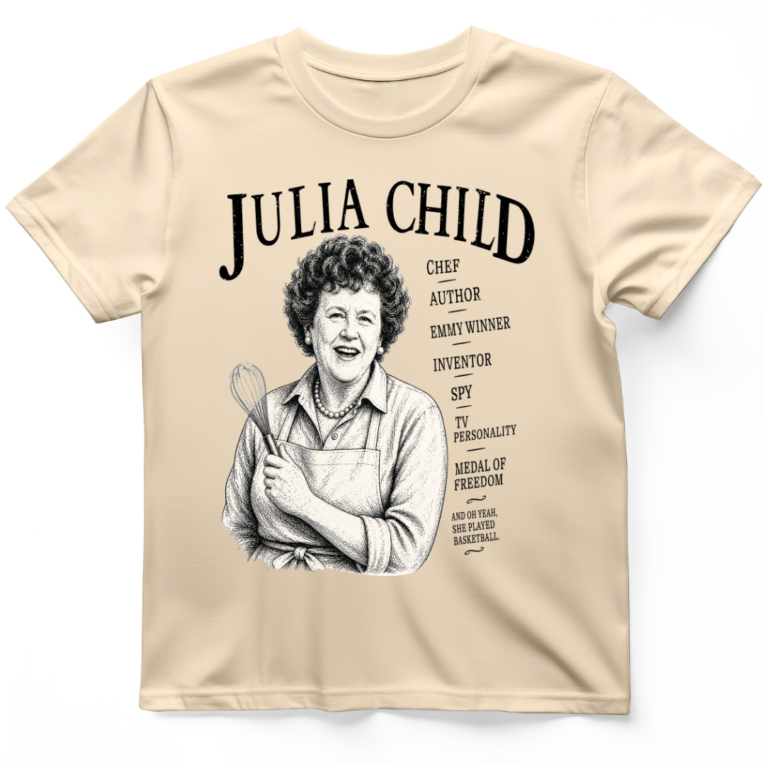 Julia Child T-Shirt