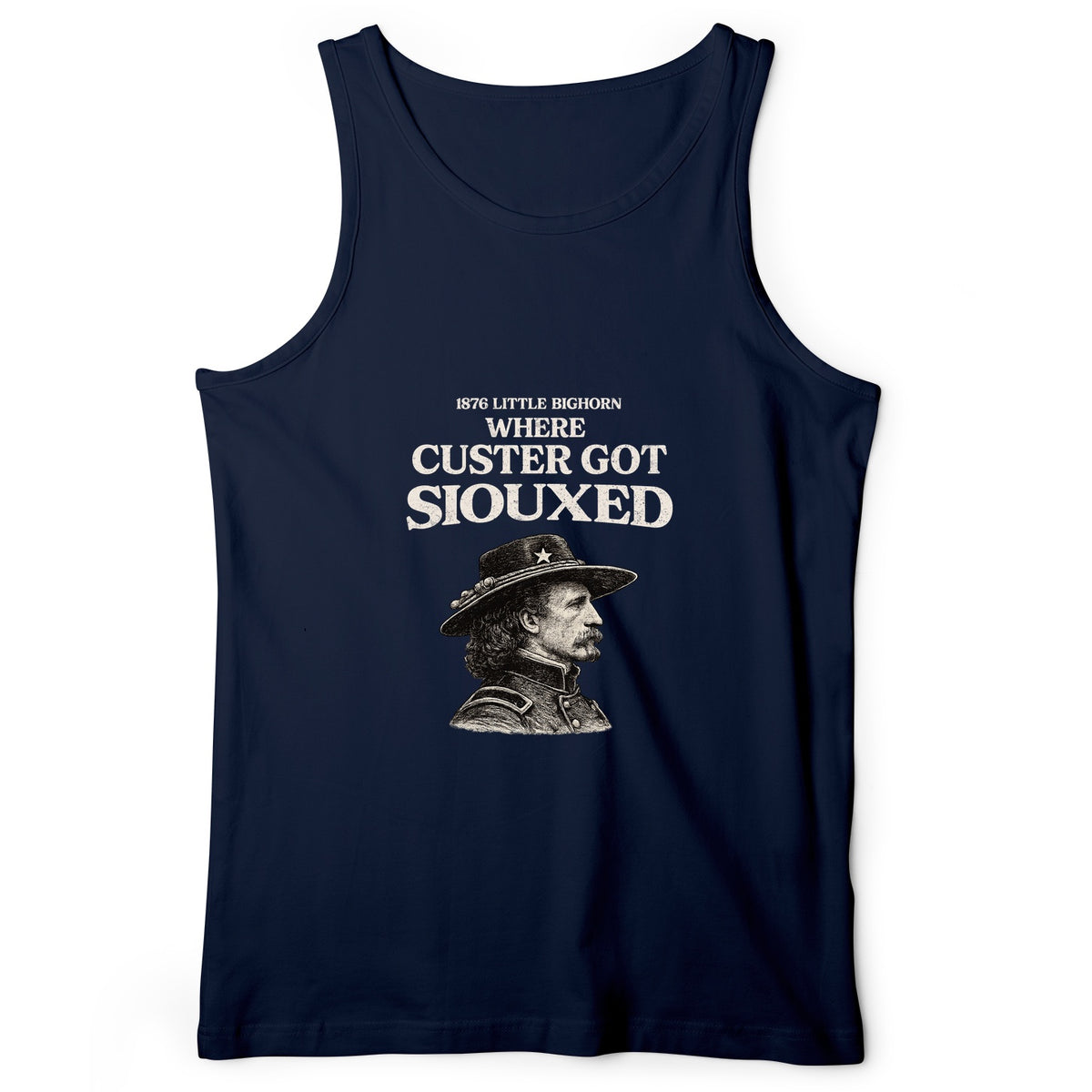 Custer Got Siouxed Tank Top