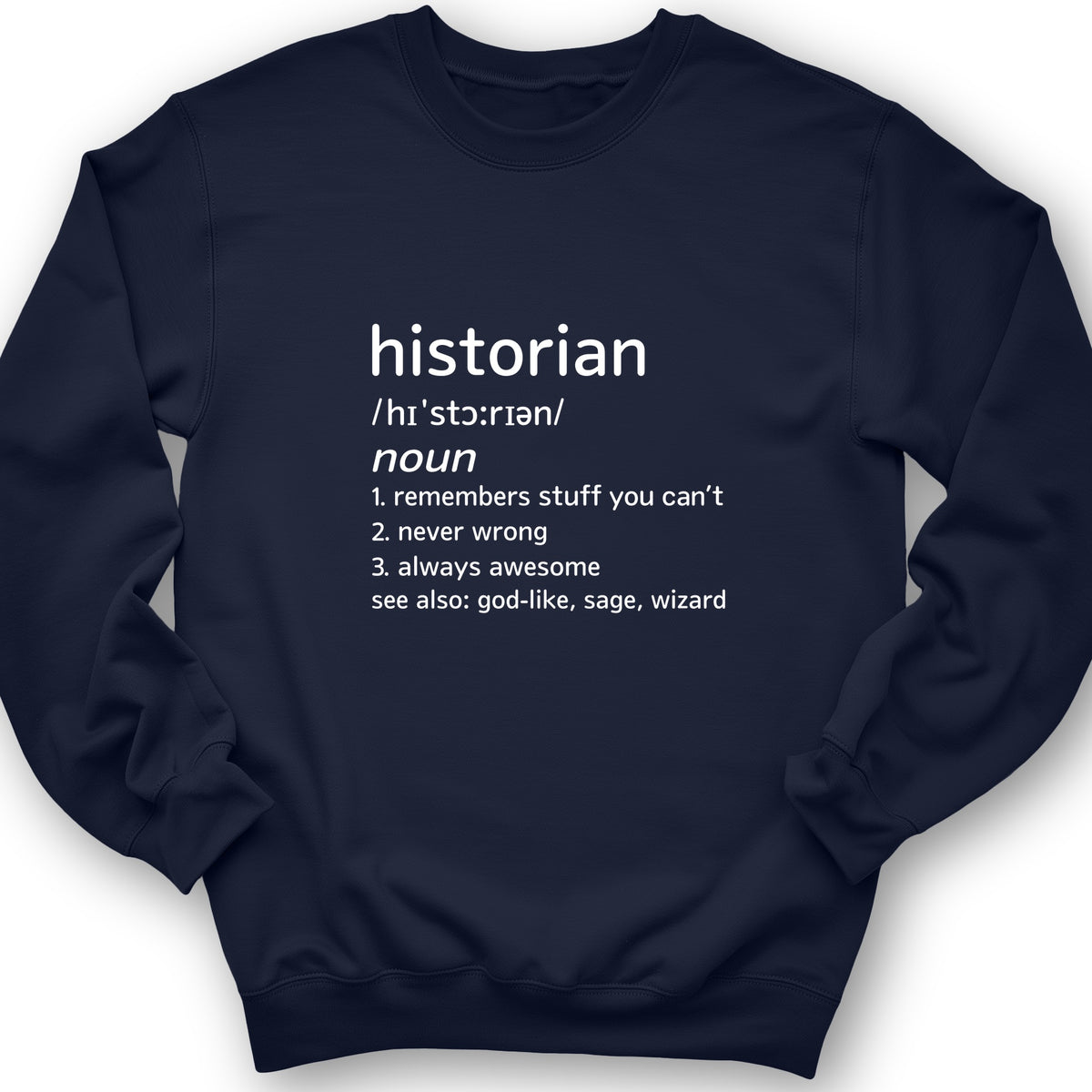 Historian Defined Crewneck