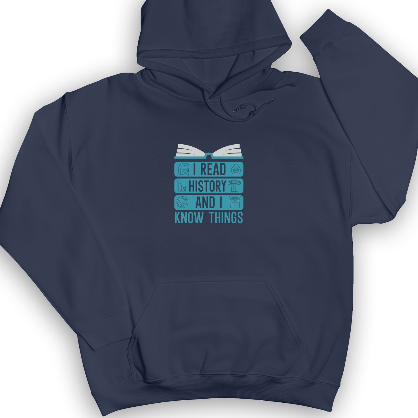 I Read History And Know Things Hoodie
