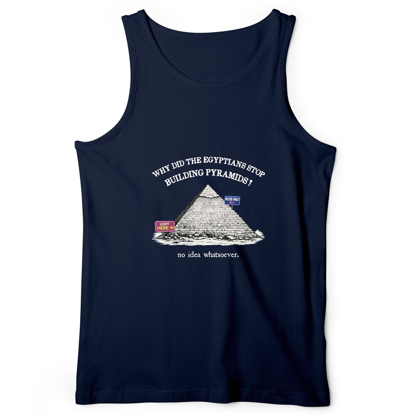 Stop Building Pyramids Tank Top